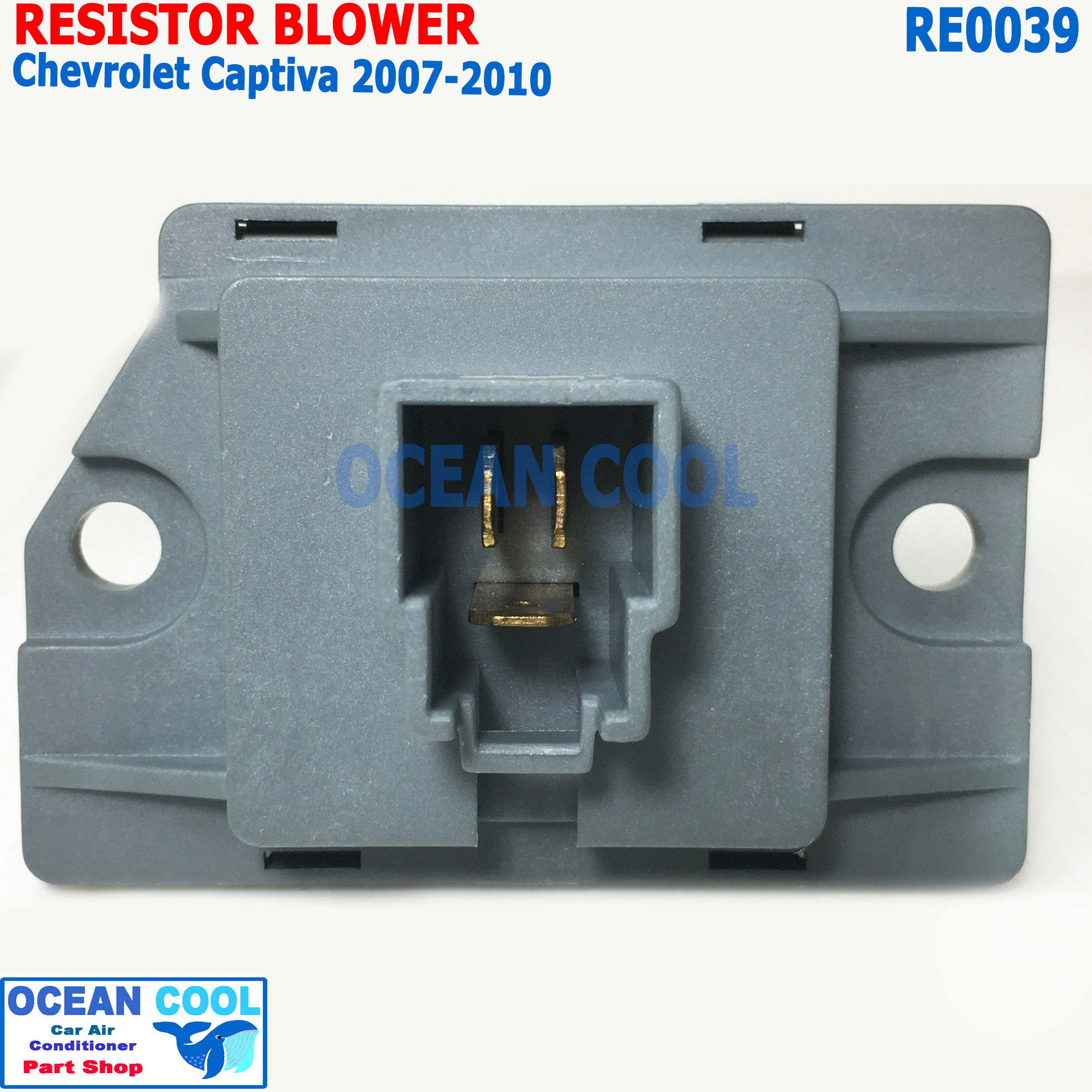 รีซิสแตนท์ ฟอร์ด เรนเจอร์ ปี 2012 - ปัจจุบัน มาสด้า บีที50 เชฟโรเลต แคปติวา 2007-2010 RE0039 Blower Motor Resistor Chevrolet Captiva Ford Ranger Mazda BT-50 Pro รีซิสเตอร์ พัดลม