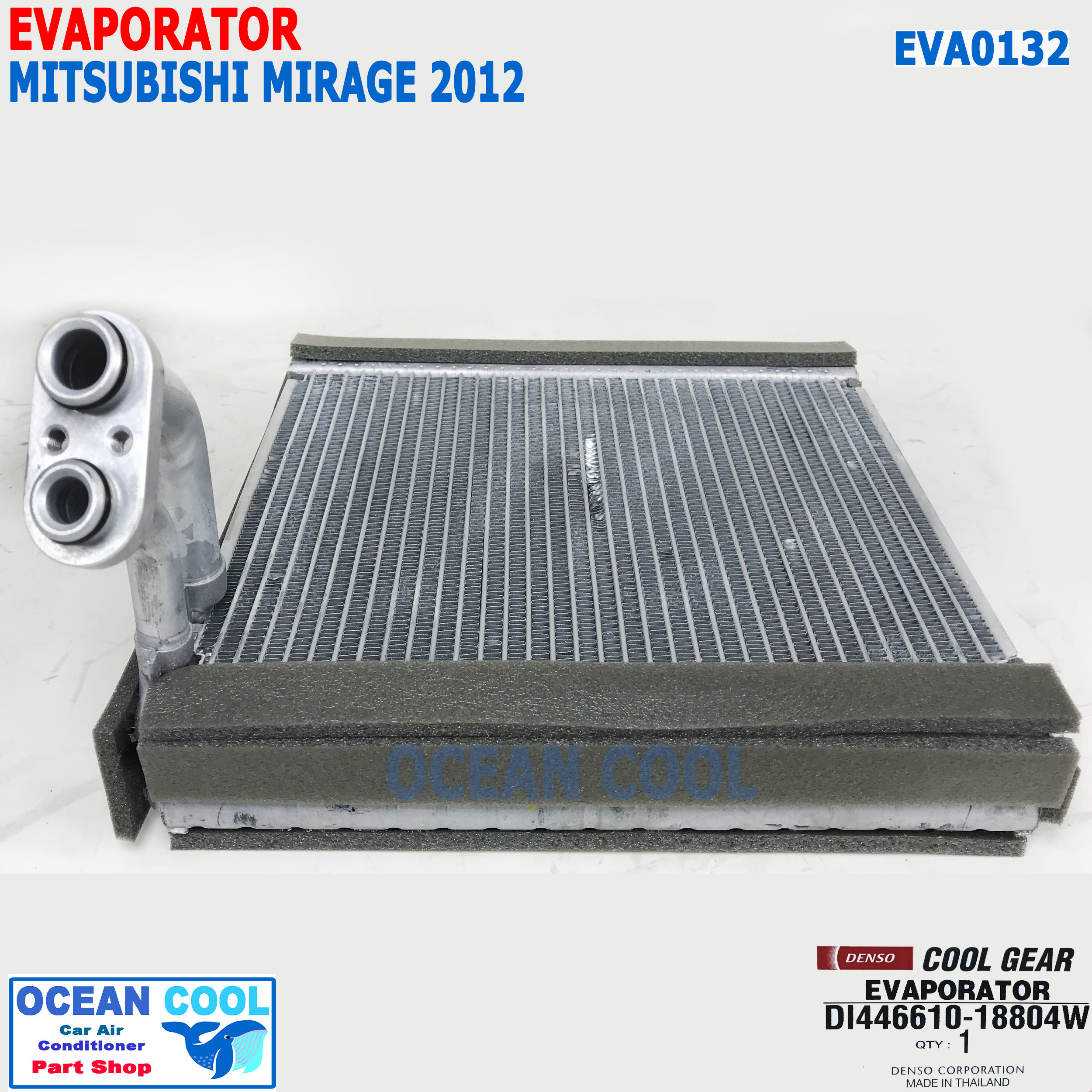 คอยล์เย็น มิซูบิชิ มิราจ แอทราจ ปี 2012 - 2016 EVA0132 COOL GEAR DI446610-18804W EVAPORATOR FOR MITSUBISHI MIRAGE ATTRAGE ตู้แอร์