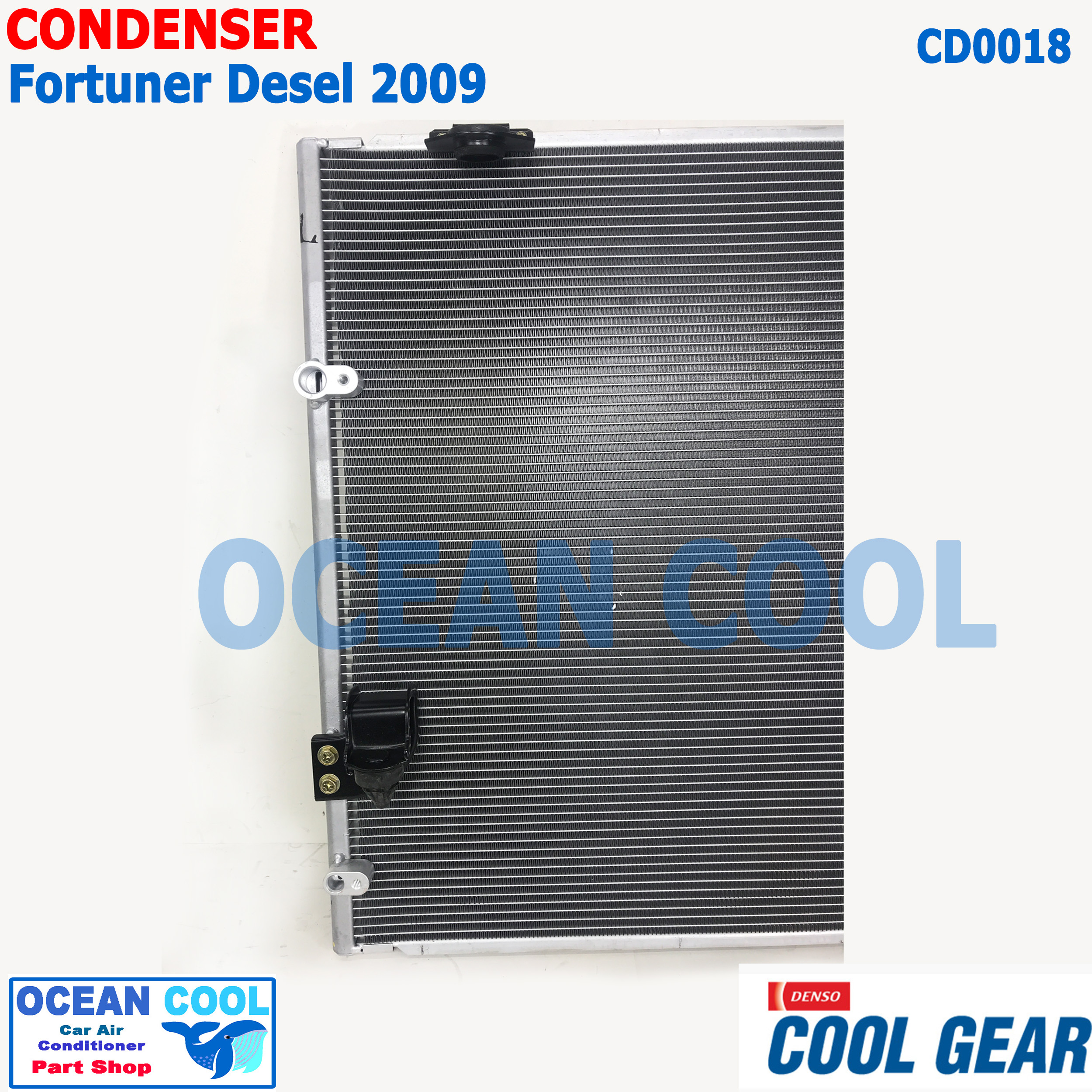 แผงแอร์ ฟอร์จูนเนอร์ ปี 2005 - 2015 เครื่องยนต์ ดีเซล 1 KD : Diesel 3.0L Cool Gear DI447770-53304W CD0018 Toyota Fortune