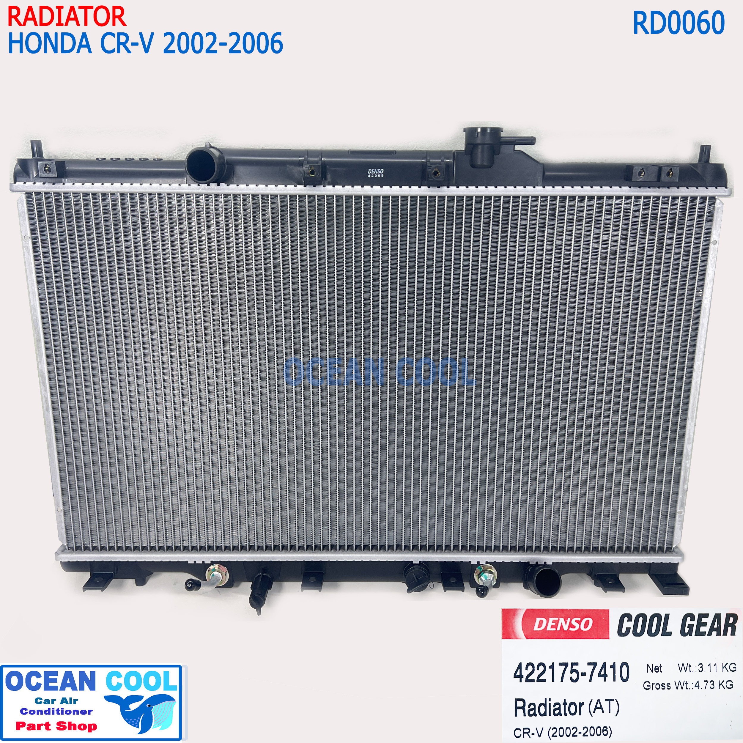 หม้อน้ำ ฮอนด้า ซีอาร์วี 2002 - 2006 เกียร์ ออโต้ RD0060 Cool Gear 422175-7410 Radiator HONDA CRV CR-V ซีอาวี