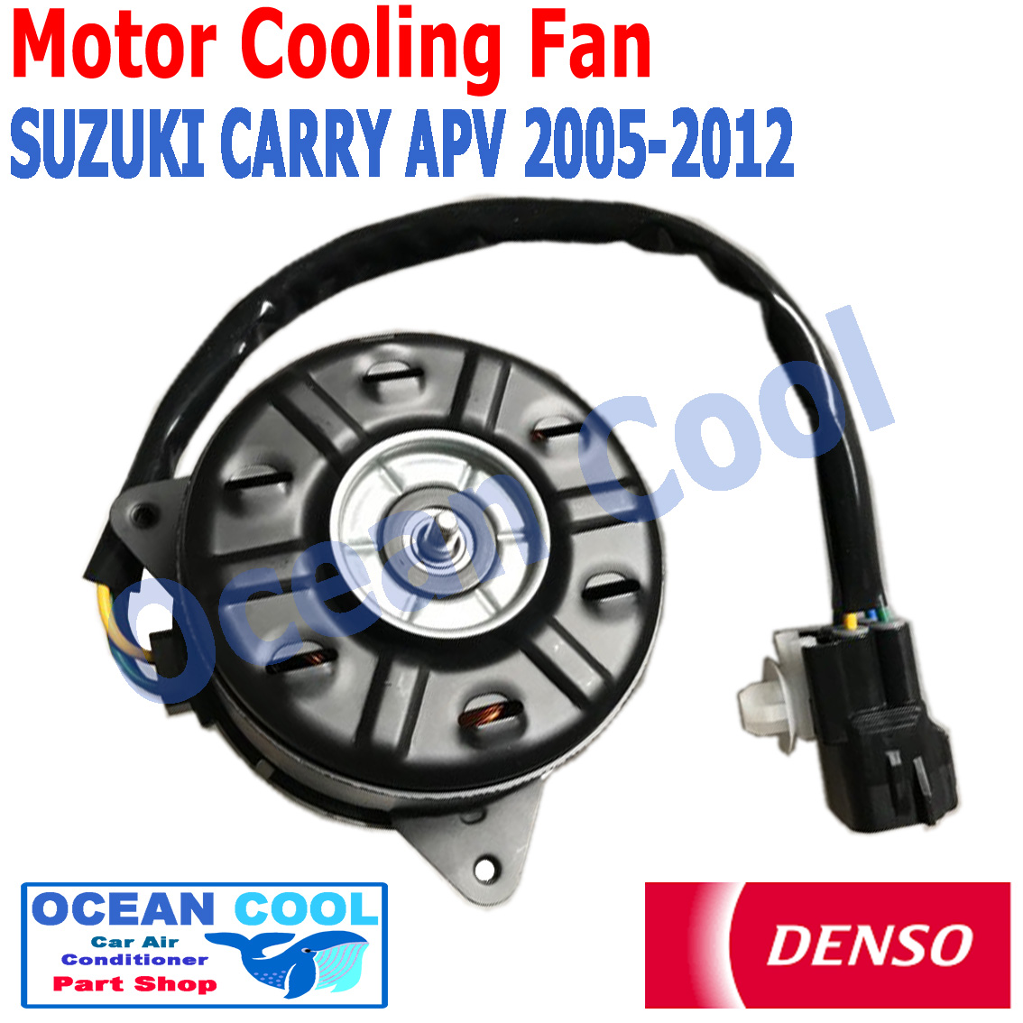 มอเตอร์ พัดลม ซูซูกิ แครี่ APV ปี 2005 - 2012 CF0015 DENSO รหัส AE168000-9370 Motor Cooling Fan condenser Radian Suzuki Carry apv ระบายความร้อน แผงแอร์ หม้อน้ำ12v พ.ศ. 2548 ถึง 2555 Ocean Cool CF0015 2006 2007 2008 2009 2010 2011 อะไหล่ แอร์ รถยนต์