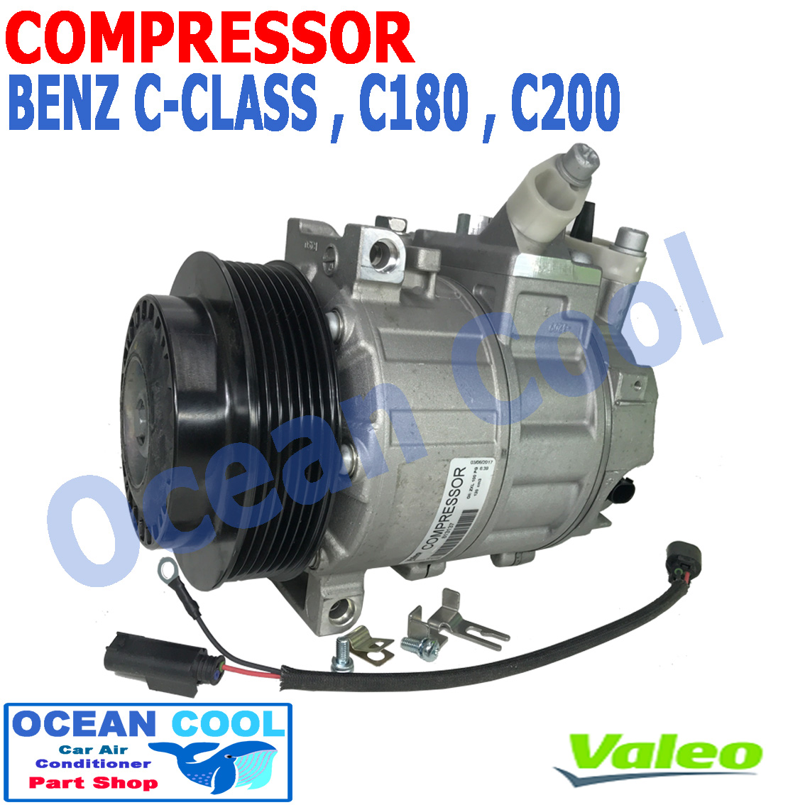 คอมเพรสเซอร์ เบนซ์ C180 , C200 Compressor MERCEDES BENZ COM0062 HFC-134A Valeo แท้ 813137 ตั้งเเต่ปี 2007 Compressor คอมแอร์รถยนต์ คอมแอร์ คอมเพลสเซอร์ Ocean Cool คอมแอร์รถเบนซ์
