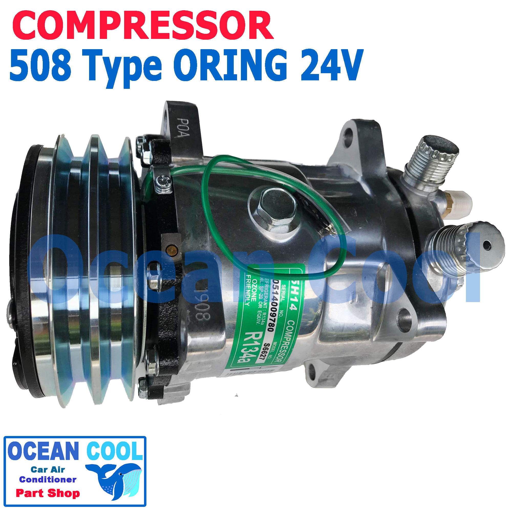 คอมเพรสเซอร์ 508 24V COM0070 โอริง ร่องวีคู่ ท่อแอร์เกลียวโอริง Compressor 508 24V Oring คอมแอร์รถยนต์ คอมแอร์ คอมเพลสเซอร์ คอม อะไหล่ แอร์ รถยนต์