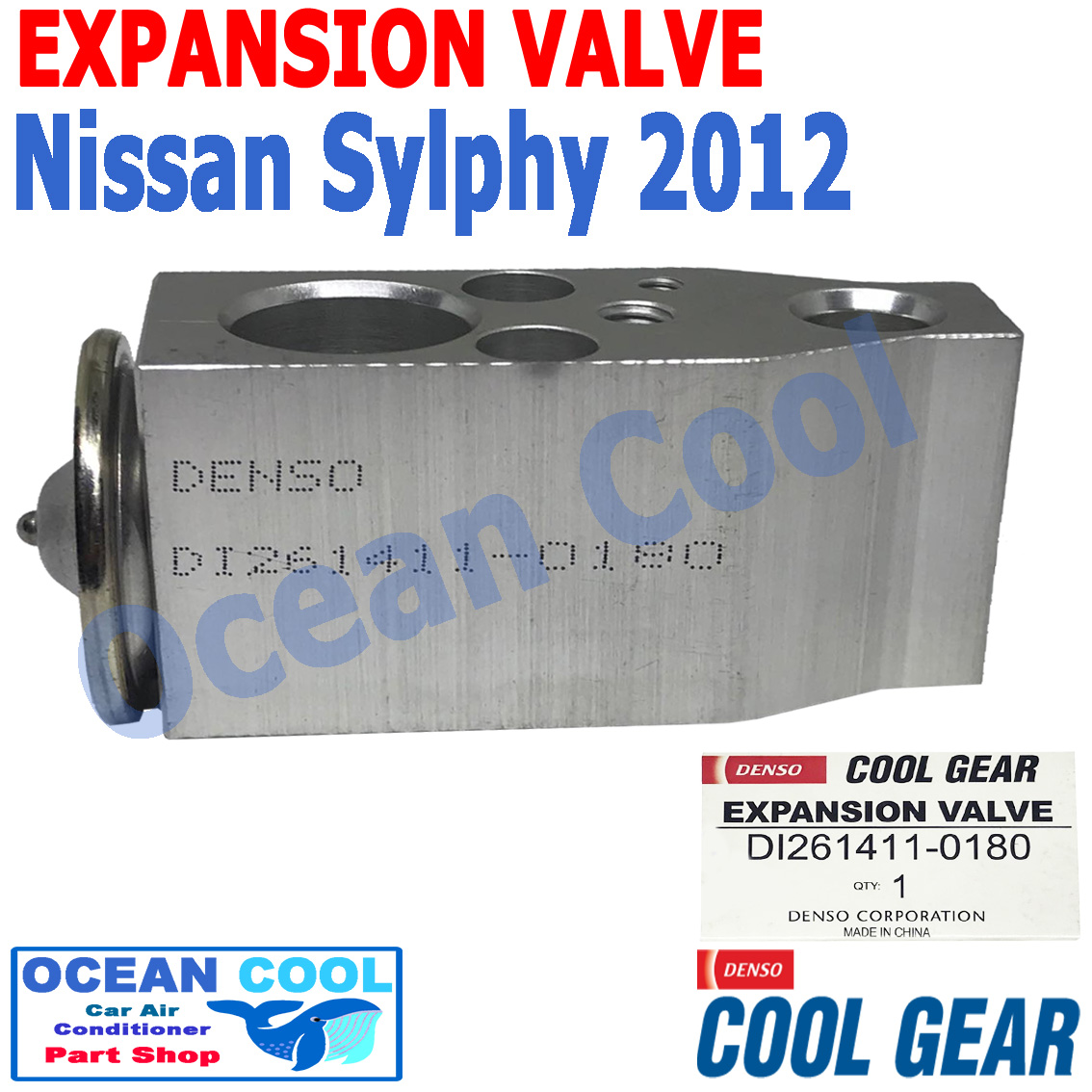 วาล์ว บล็อค นิสสัน ซิลฟี่ 2012 EV0005 Cool Gear รหัส DI261411-0180 EXPANSION VALVE Nissan Sylphy 2012 วาวล์ อะไหล่ แอร์ รถยนต์