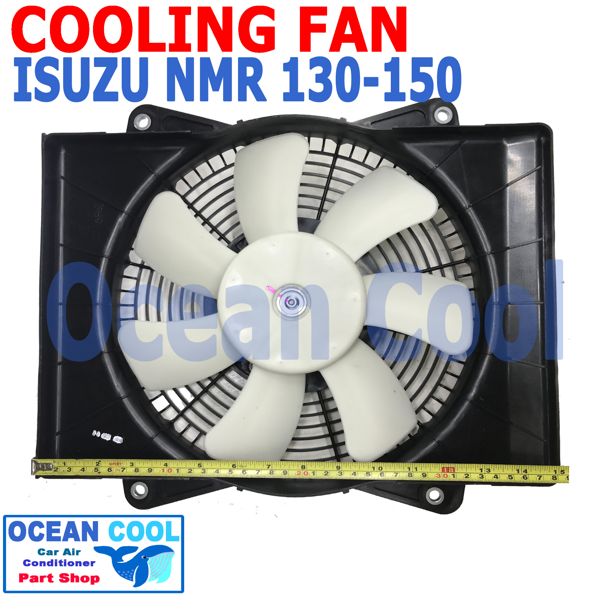 พัดลม อีซูซุ NMR 130 - 150 ระบายความร้อน พร้อมโครง 24V 7ใบ ISUZU NMR ELF CF0065 COOLING FAN พัดลมไฟฟ้า