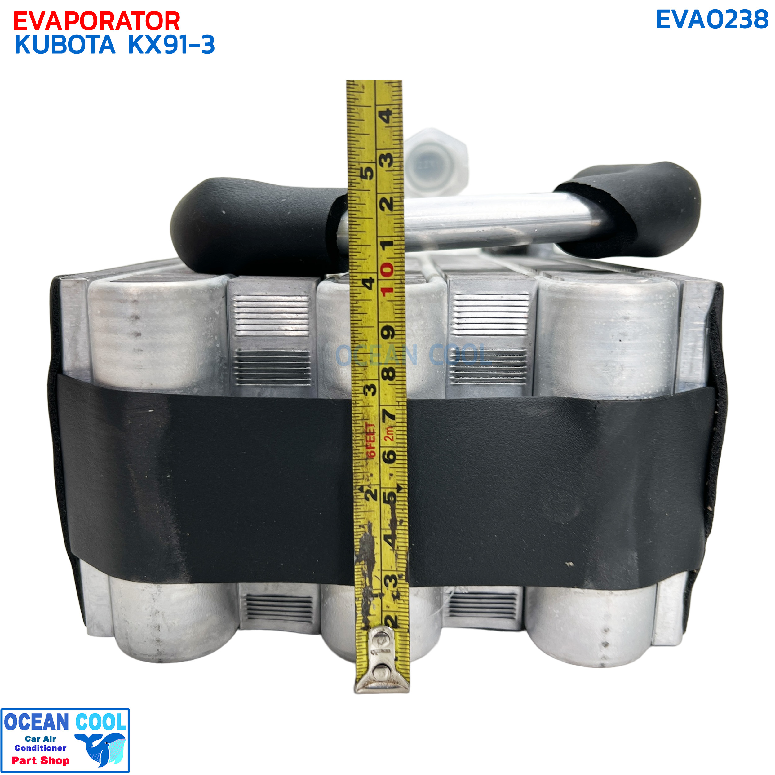 คอยล์เย็น คูโบต้า KX91 EVA0238 EVAPORATOR KUBOTA KX91-3 ตู้แอร์ คอยเย็น คอล์ยเย็น