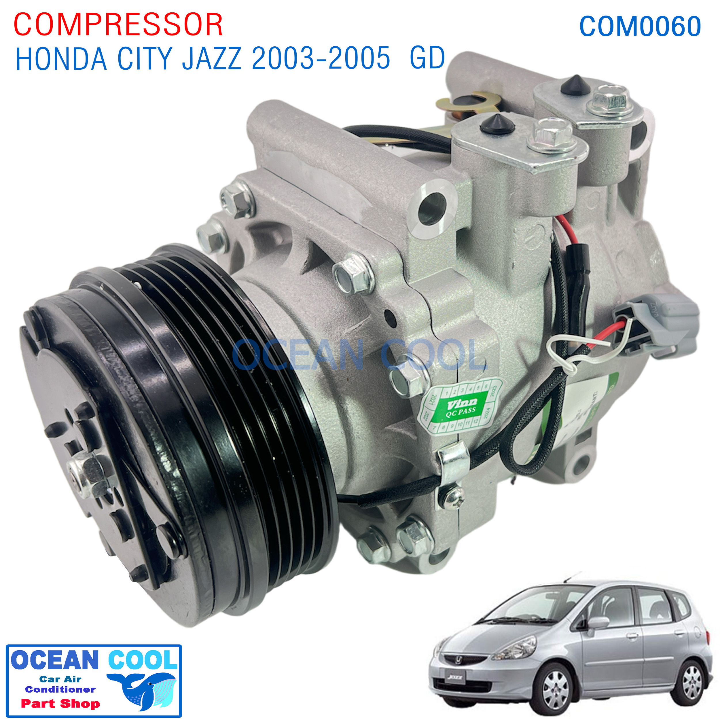 คอมเพรสเซอร์ ฮอนด้า ซิตี้ , แจ๊ส 2003 - 2005 COM0060 AC Compressor FOR Honda City , Jazz GD คอมแอร์รถยนต์ คอมเพลสเซอร์ คอม เเจ๊ส