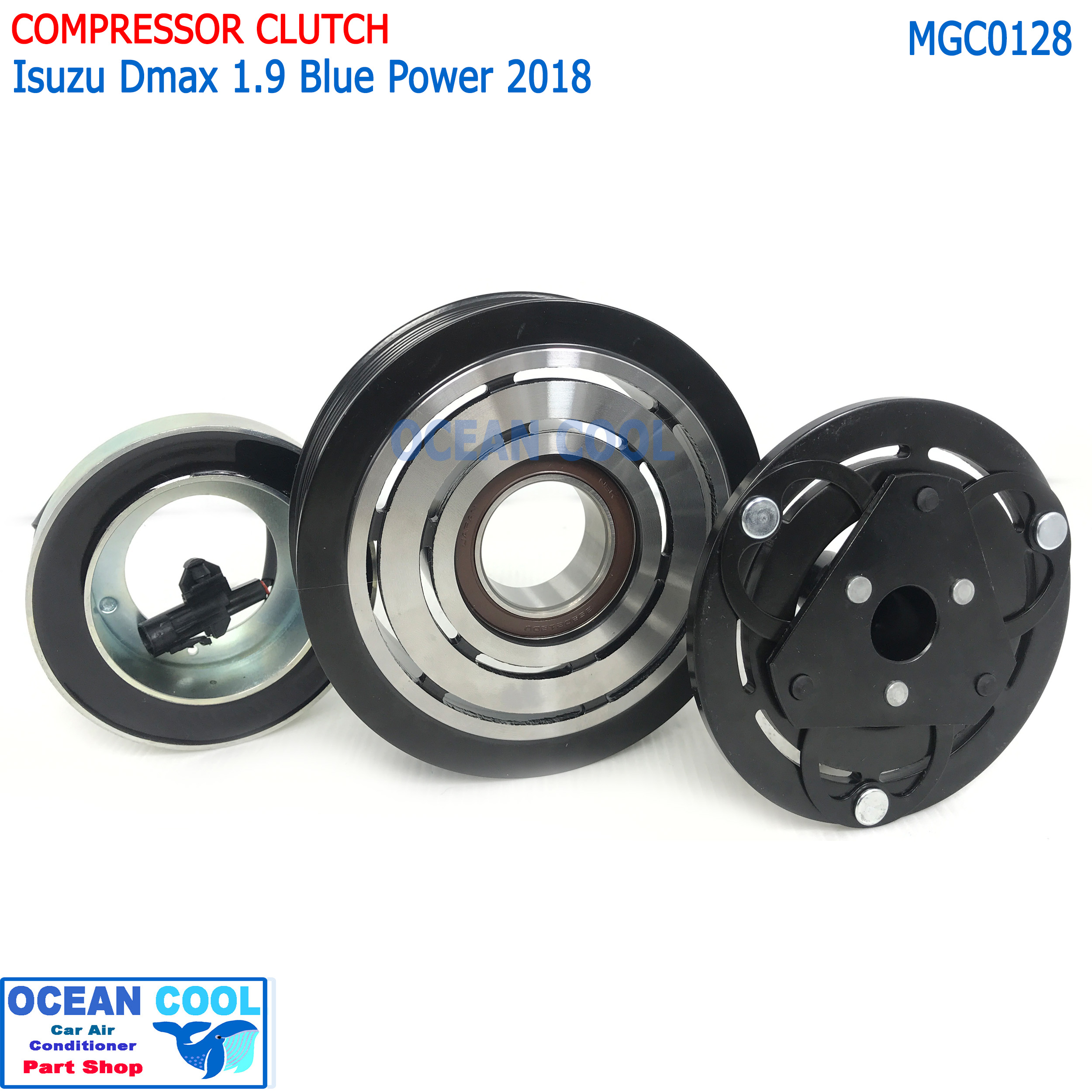 คลัชคอมแอร์ อีซูซุ ดีแม็ก 1.9 บลูเพาเวอร์ 2018-ปัจจุบัน สายพาน 7pk MGC0128 Compressor Clutch Isuzu Dmax Blue Power หน้าคลัชคอม หน้าครัชคอมแอร์ ดีแม็ค ดีแมค ดีแมก NSK