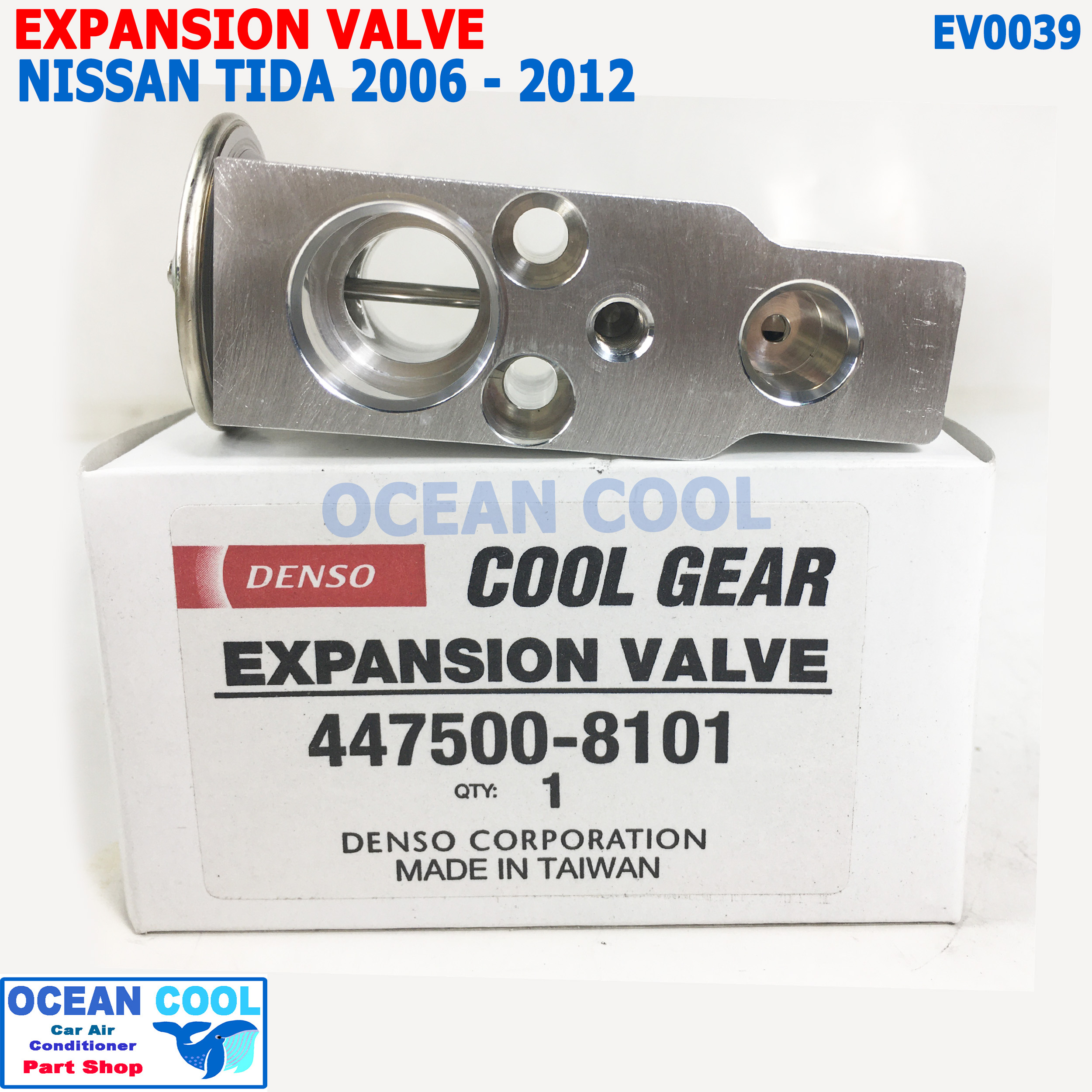 วาล์ว แอร์ นิตสัน ทีด้า 2006 - 2012 EV0039 Cool gear 447500-8101 denso Expansion Valve Nissan Tida วาวล์ วาล์วแอร์ บล็อกวาล์ว วาล์วบล็อก