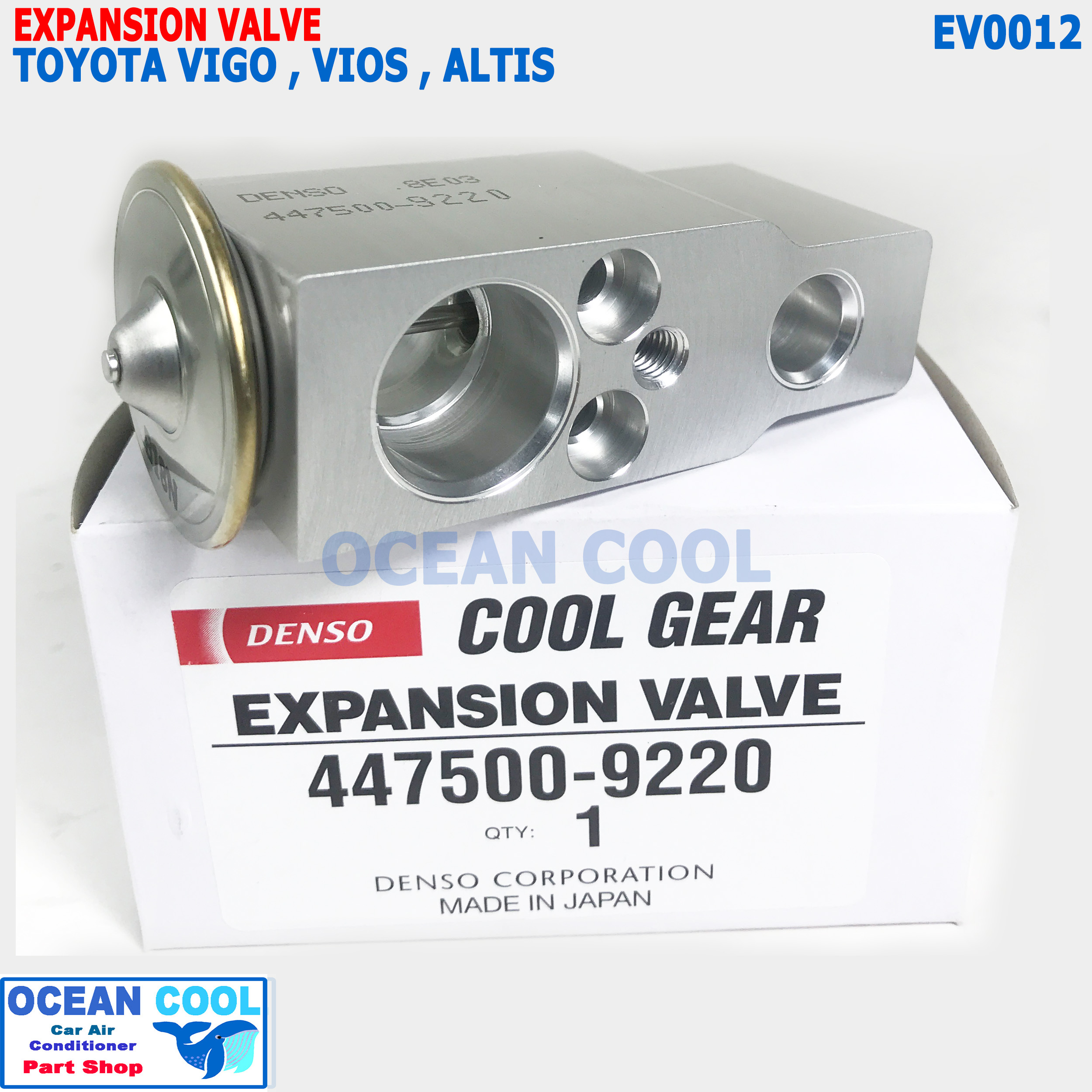 วาล์ว วีโก้ อัลติส วีออส ปี 2005 - 2010 ฮอนด้า ซิตี้ 2009 - 2012 EV0012 Cool Gear รหัส 447500-9220 EXPANSION VALVE TOYOTA HILUX (ORIGINAL) VIGO ALTIS VIOS วาวล์ บล็อค วาวล์ โตโยต้า 2006 2007 2008 2009 Ocean Cool
