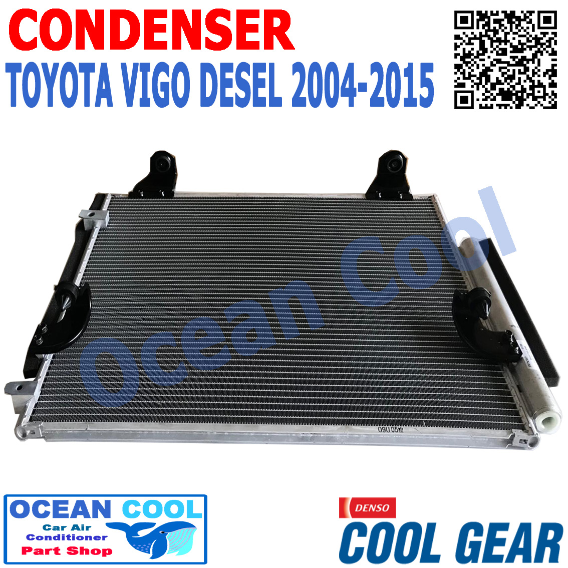 แผงแอร์ โตโยต้า วีโก้ ดีเซล ปี 2004 - 2015 CD0038 COOL GEAR DI447770-52104W CONDENSER TOYOTA VIGO DESEL คอนเดนเซอร์ (แผงคอยล์ร้อน) อะไหล่ แอร์ รถยนต์