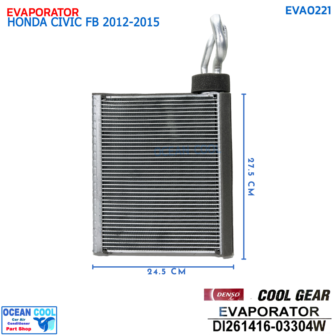 คอยล์เย็น ฮอนด้า ซีวิค FB ปี 2012 - 2015 EVA0221 COOL GEAR รหัส DI261416-03304W EVAPORATOR HONDA CIVIC FB '12-'15 คอยเย็น คูลเกียร์ คอล์ยเย็น