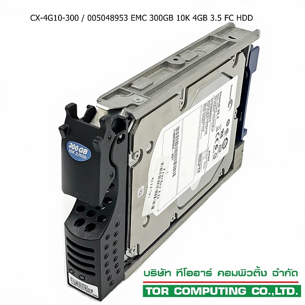 EMC CX-4G10-300 [TorCompTH - ขาย จำหน่าย ราคา] EMC 300GB 4GB 10K 3.5 FC HDD for EMC CX3 CX4