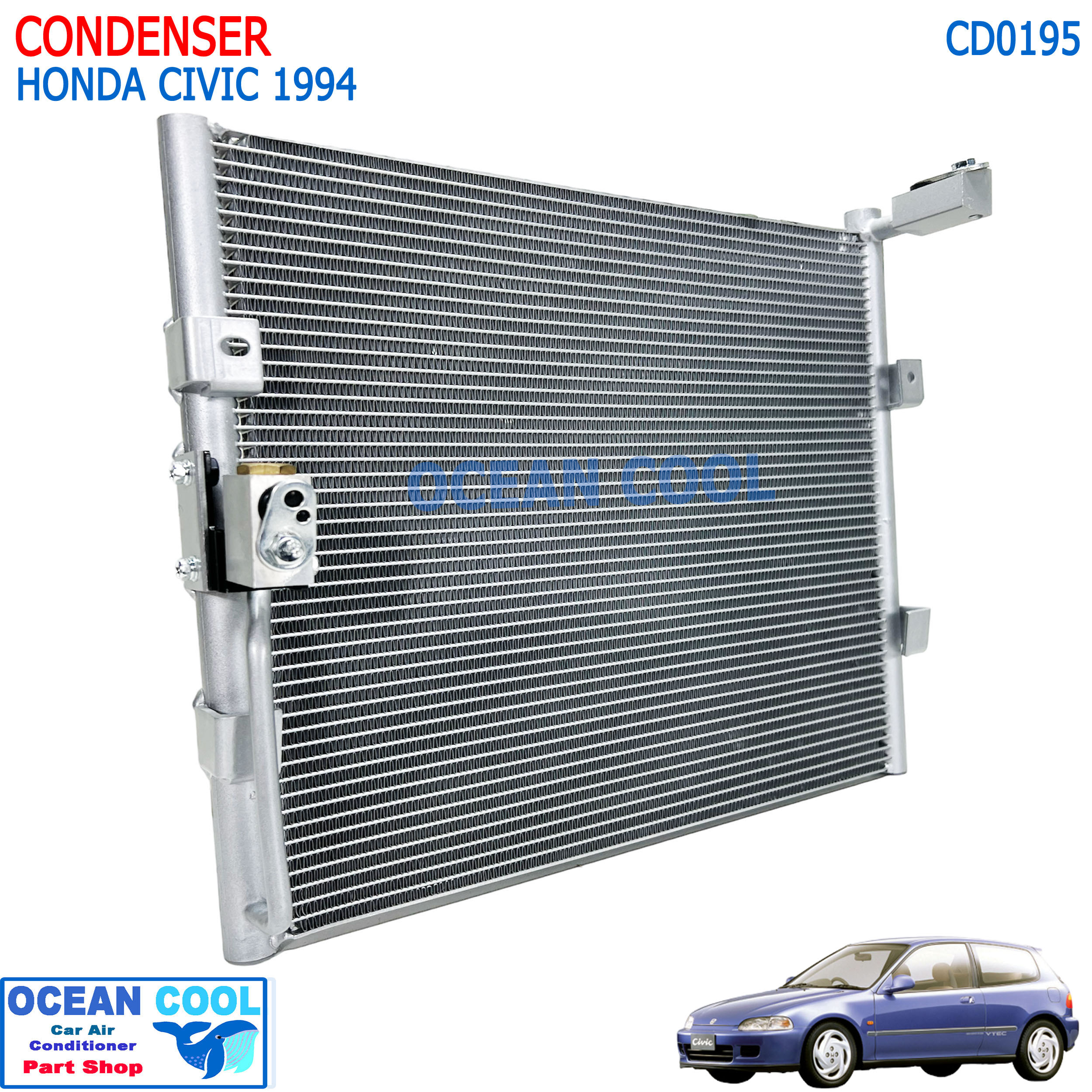 แผงแอร์ ฮอนด้า ซีวิค 1994 Condenser Honda Civic'94 R134a CD0195 คอยล์ร้อน รังผึ้งแอร์ เตารีด แผงรังผึ้ง EG แผงคอยล์ร้อน G5 ซีวิก 3ประตู