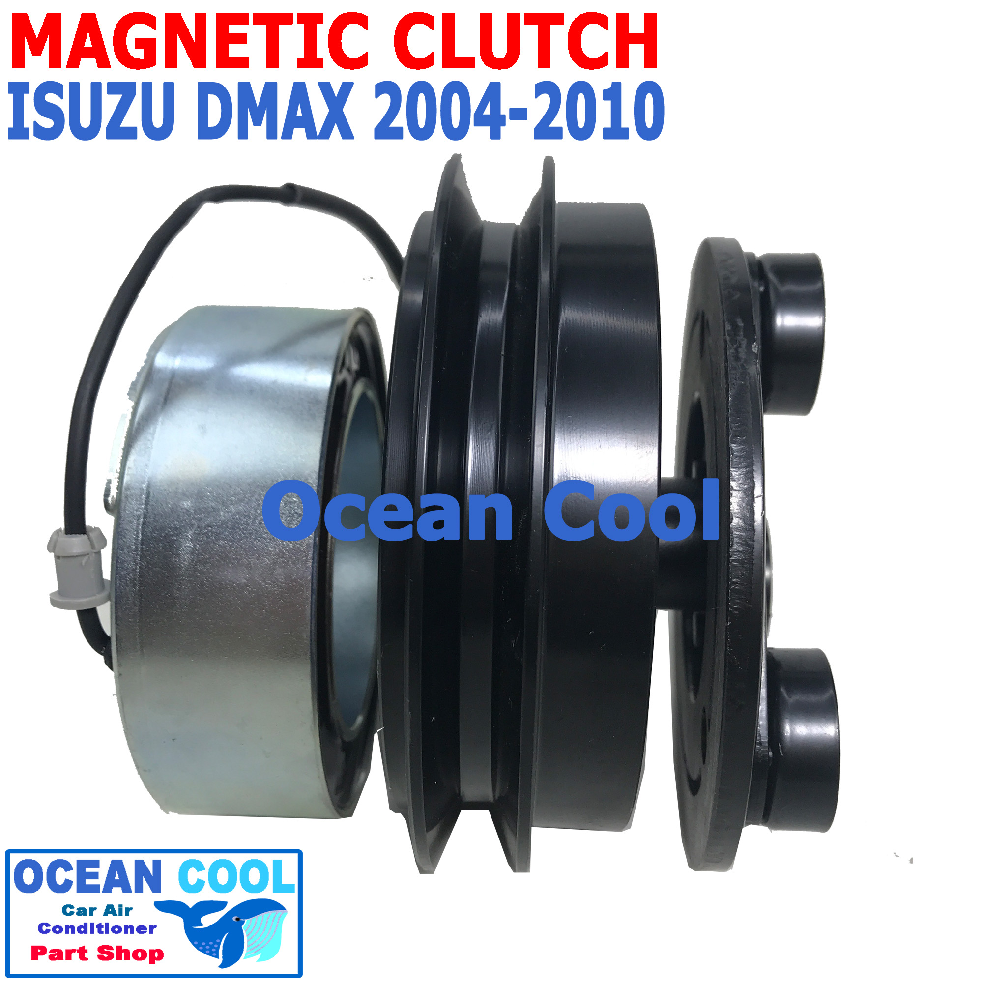 คลัชคอมแอร์ อีซูซุ ดีแม็ก 2004 -2011 MGC0010 คอมมอนเรล 1 ร่อง ลูกปืนมูเล่คลัช NSK แท้ magnetic clutch ISUZU D-MAX dmax commonrail 2005 2006 2007 2008 2009 2010 ดีแม็ก ดีเเม็ก