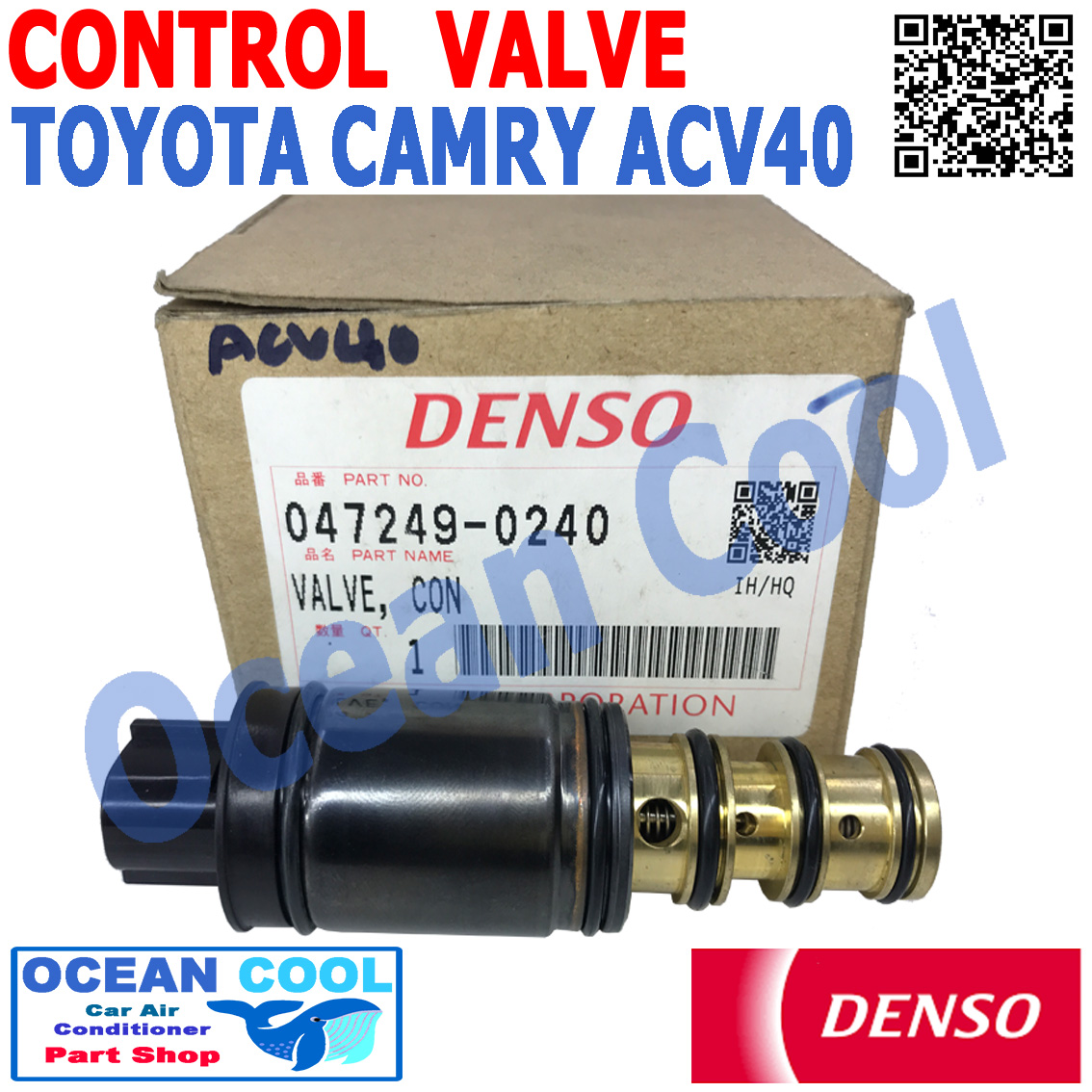 คอนโทรลวาล์ว โตโยต้า แคมรี่ ACV 40 DENSO รหัสสินค้า 047249-0240 EV0020 Compressor Control Valve Camry ACV 40 อะไหล่ แอร์ รถยนต์