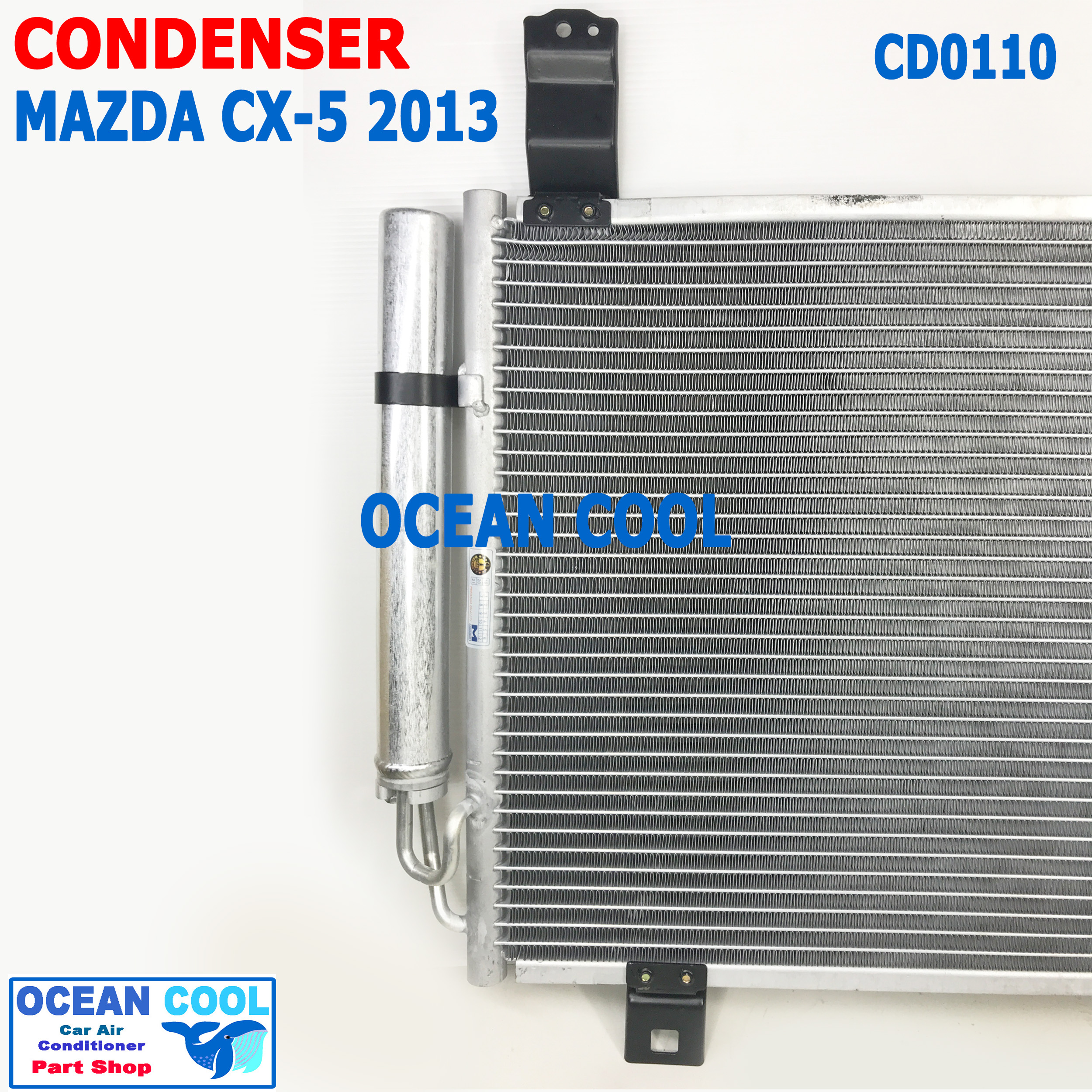 แผงแอร์ มาสด้า CX5 2013 CD0110 Condenser For Mazda CX-5 คอยล์ร้อน รังผึ้งแอร์ แผงรังผึ้ง ซีเอ็ก ไฟว์
