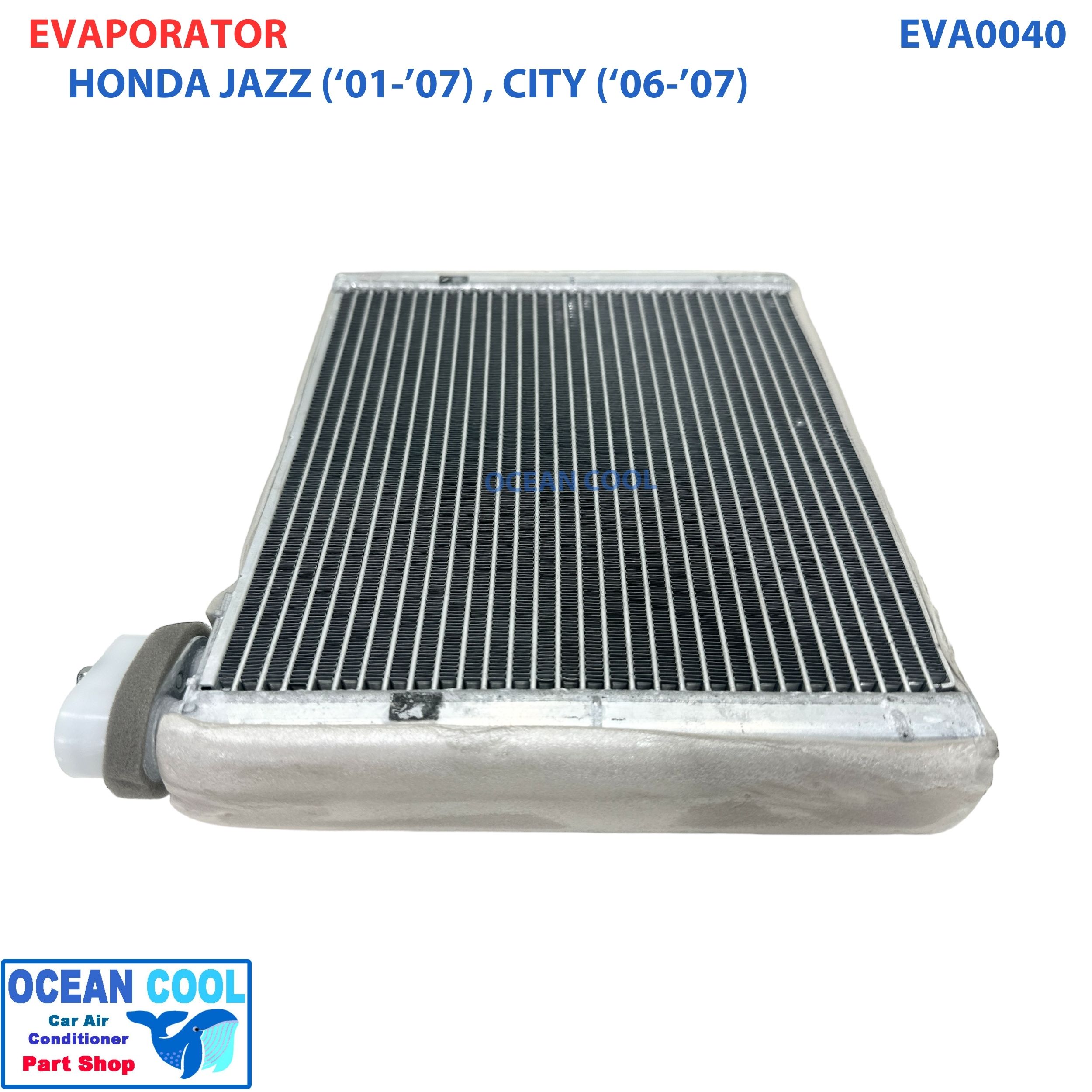 คอยล์เย็น ฮอนด้า ซิตี้ 2006 - 2007 , แจ็ส 2001 - 2007 EVA0040 Evaporator for HONDA CITY JAZZ 2002 2003 2004 2005 ตู้แอร์ คอยเย็น ฮอนด้า ซิตี๊ อะไหล่ แอร์ รถยนต์