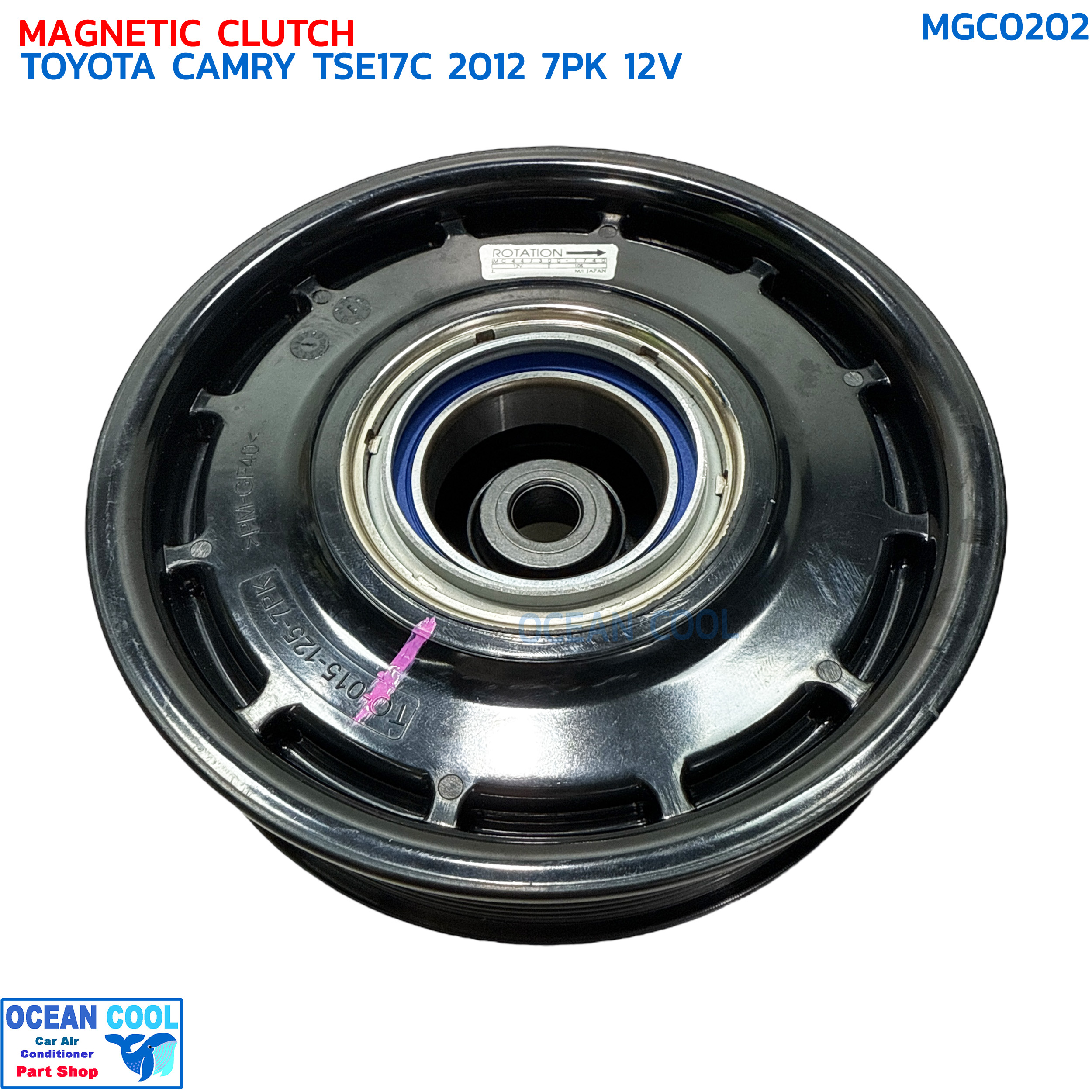 คลัชคอมแอร์ โตโยต้า แคมรี่ ปี 2012 7ร่อง12 โวลต์ MGC0202 COMPRESSOR CLUTCH TOYOTA CAMRY '12 7PK 12V TSE17C หน้าครัชคอมแอร์ ชุดคลัช