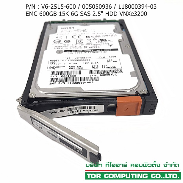 EMC V6-2S15-600, 005050936 [TorCompTH - ขาย จำหน่าย ราคา] EMC 600GB 15K 6G SAS 2.5" HDD for VNXe3200