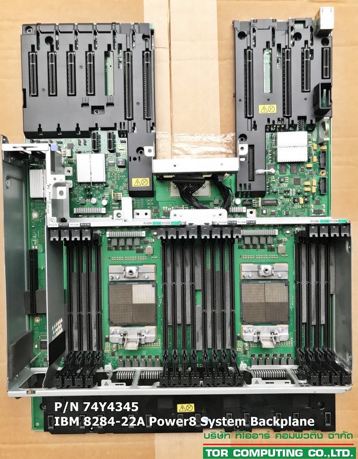 REF, IBM 74Y4345 [TorCompTH Thailand ขาย จำหน่าย ราคา] IBM System Backplane for IBM Power8 8284-22A S822