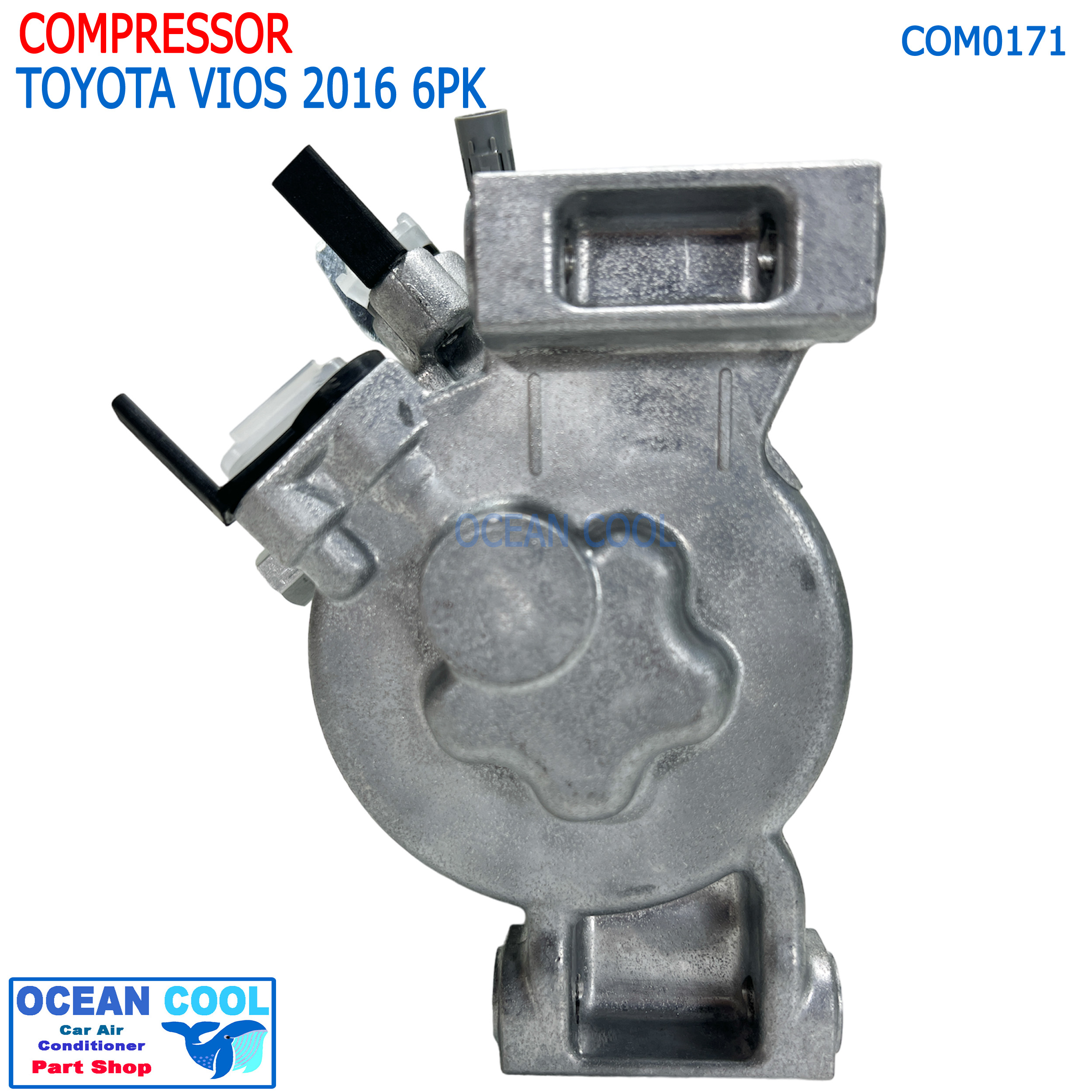 คอมแอร์ โตโยต้า วีออส 2016 ถึง ปัจจุบัน COM0171 สายพาน 6PK Compressor Toyota Vios’16 คอมเพรสเซอร์ แอร์ โซลูน่า คอมแอร์รถยนต์