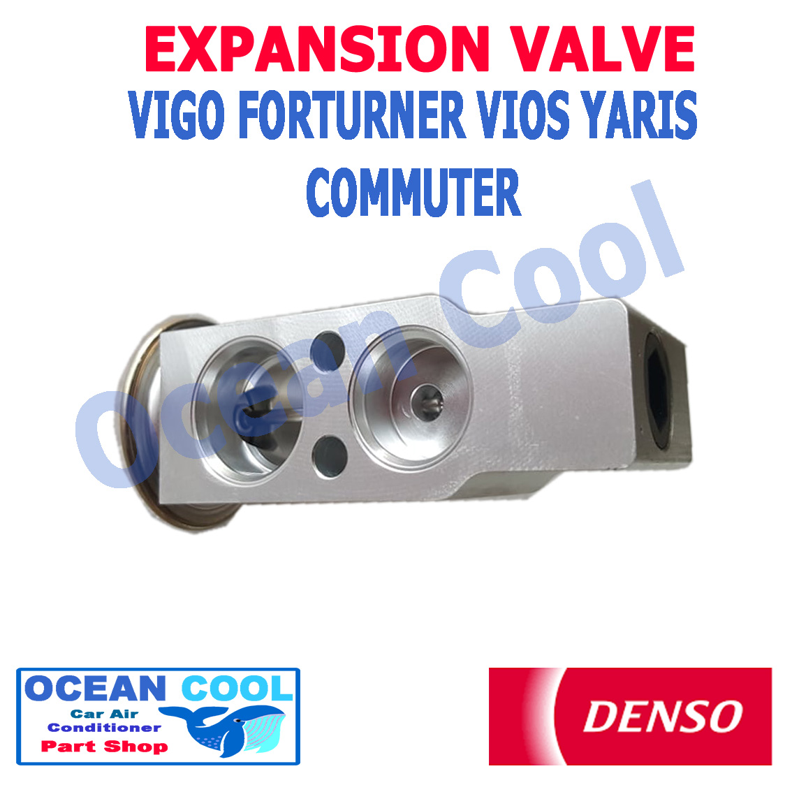 วาล์ว วีโก้ , ฟอร์จูนเนอร์ , วีออส , ยาริส , คอมมิวเตอร์ , แคมรี่ ACV40 , 41 EV0010 Denso รหัส TG447500-30804D EXPANSION VALVE VIGO FORTURNER VIOS YARIS COMMUTER CAMRY วาวล์ บล็อค