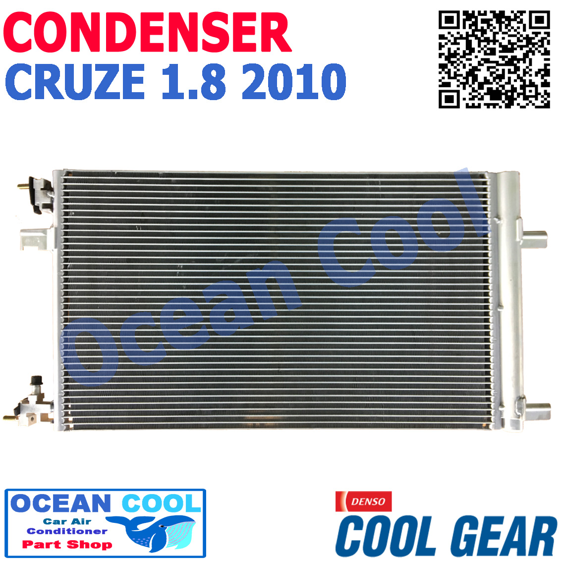 แผงแอร์ เชฟโรเลต ครู๊ซ ปี 2010 -2016 เครืองยนต์ 1.8 รหัสสินค้า DI447770-7760 COOL GEAR CD0003 Condenser chevrolet CRUZE 1.8 2010 2011 2012 2013 2014 2015 2016 แผงคอนเดนเซอร์ หรือ แผงคอยล์ร้อน อะไหล่ แอร์ รถยนต์