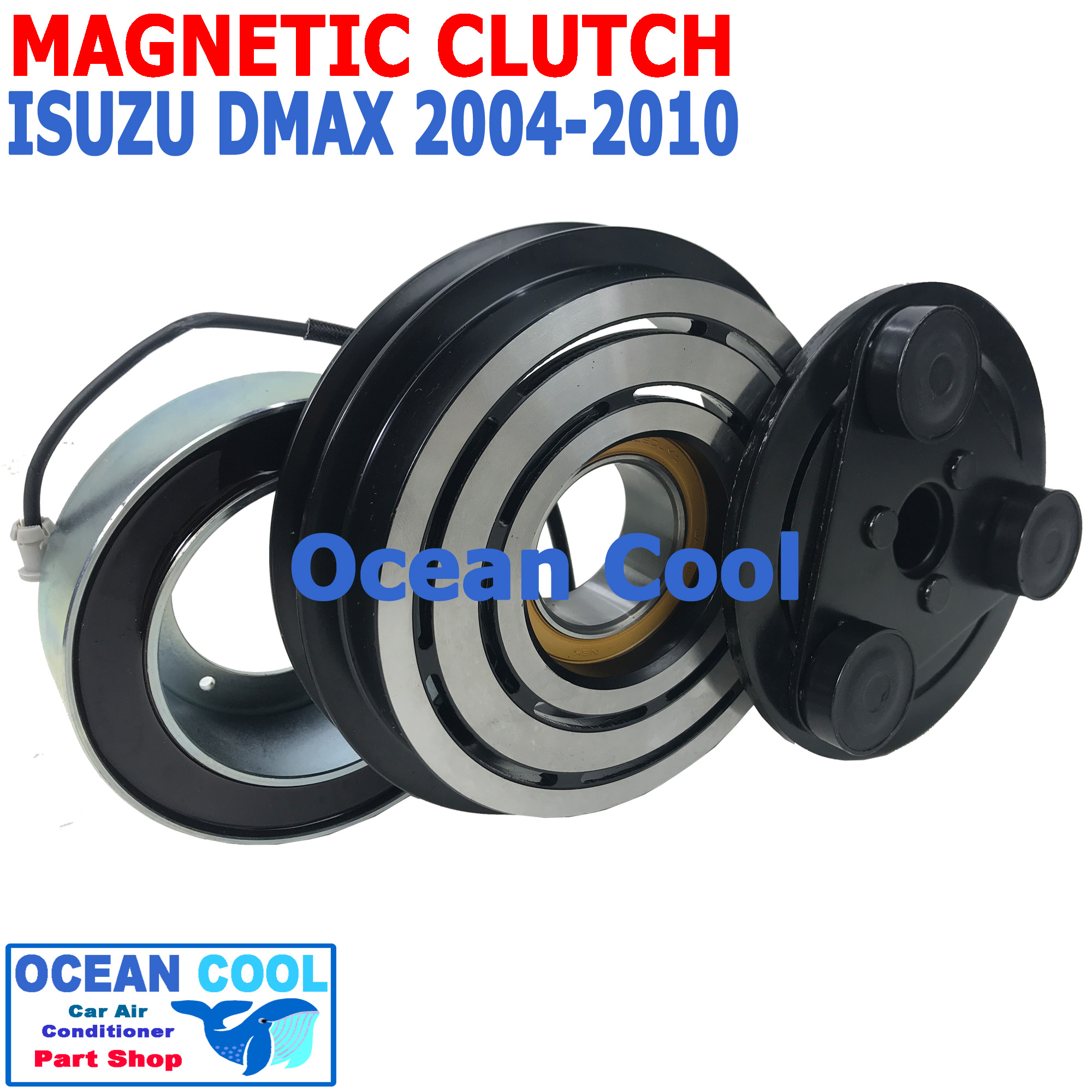 คลัชคอมแอร์ อีซูซุ ดีแม็ก 2004 -2011 MGC0010 คอมมอนเรล 1 ร่อง ลูกปืนมูเล่คลัช NSK แท้ magnetic clutch ISUZU D-MAX dmax commonrail 2005 2006 2007 2008 2009 2010 ดีแม็ก ดีเเม็ก