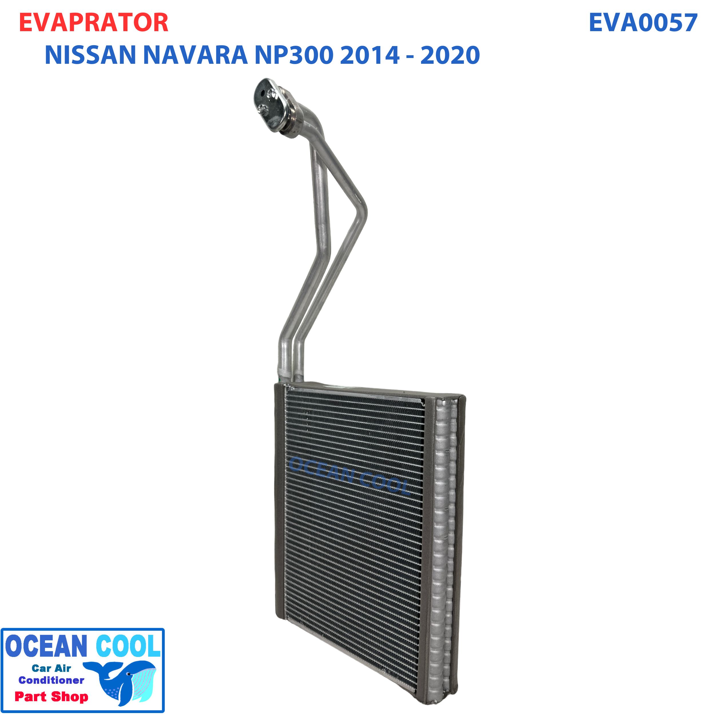 คอยล์เย็น นาวาร่า NP 300 ปี 2014 - 2018 EVA0057 Evaporator Nissan NAVARA NP 300 2014 2015 2016 2017 2018 ตู้แอร์ คอยเย็น นิสสัน พ.ศ.2557 ถึง 2561 อะไหล่ แอร์ รถยนต์