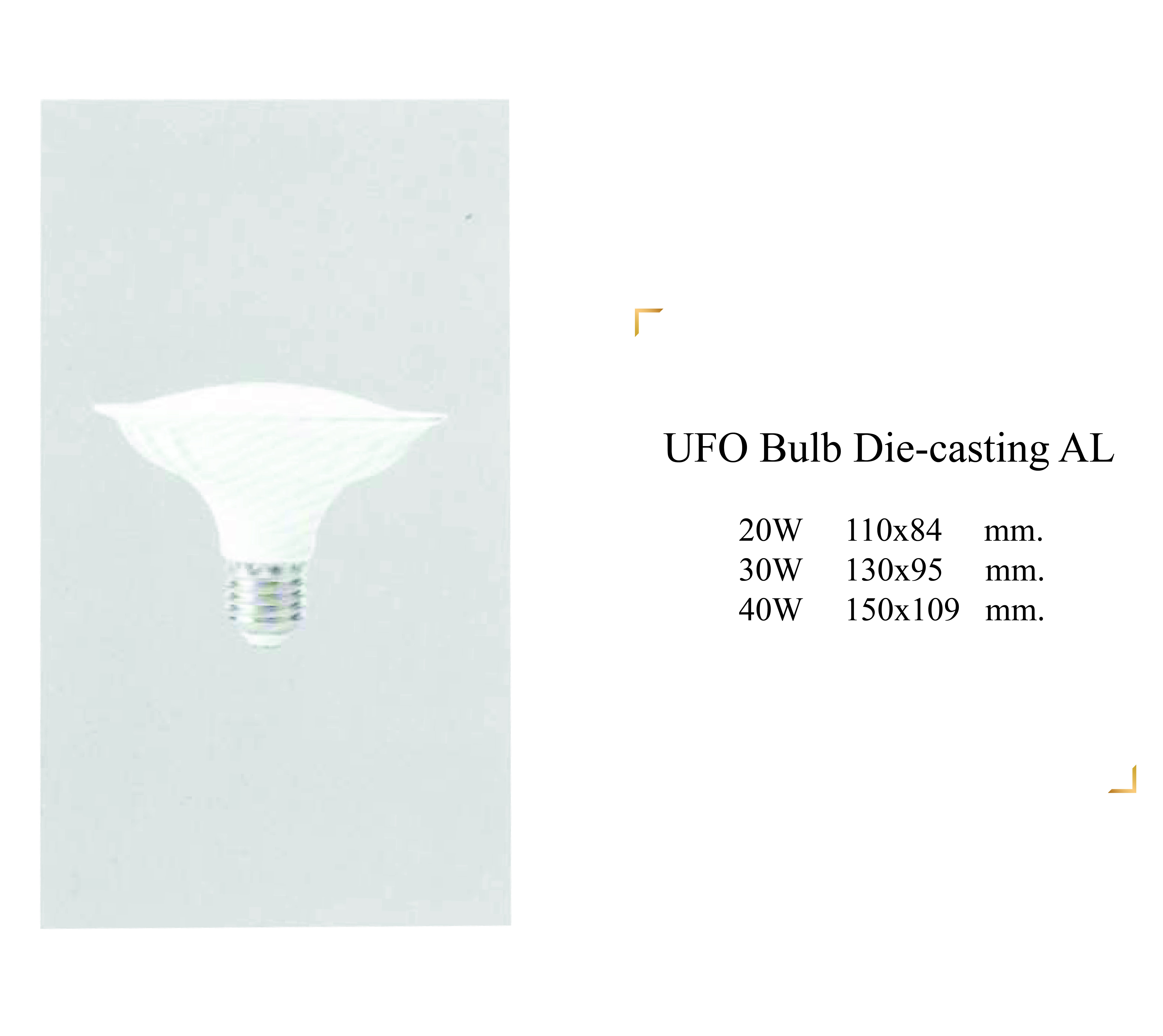UFO BULB DIE-CASTING