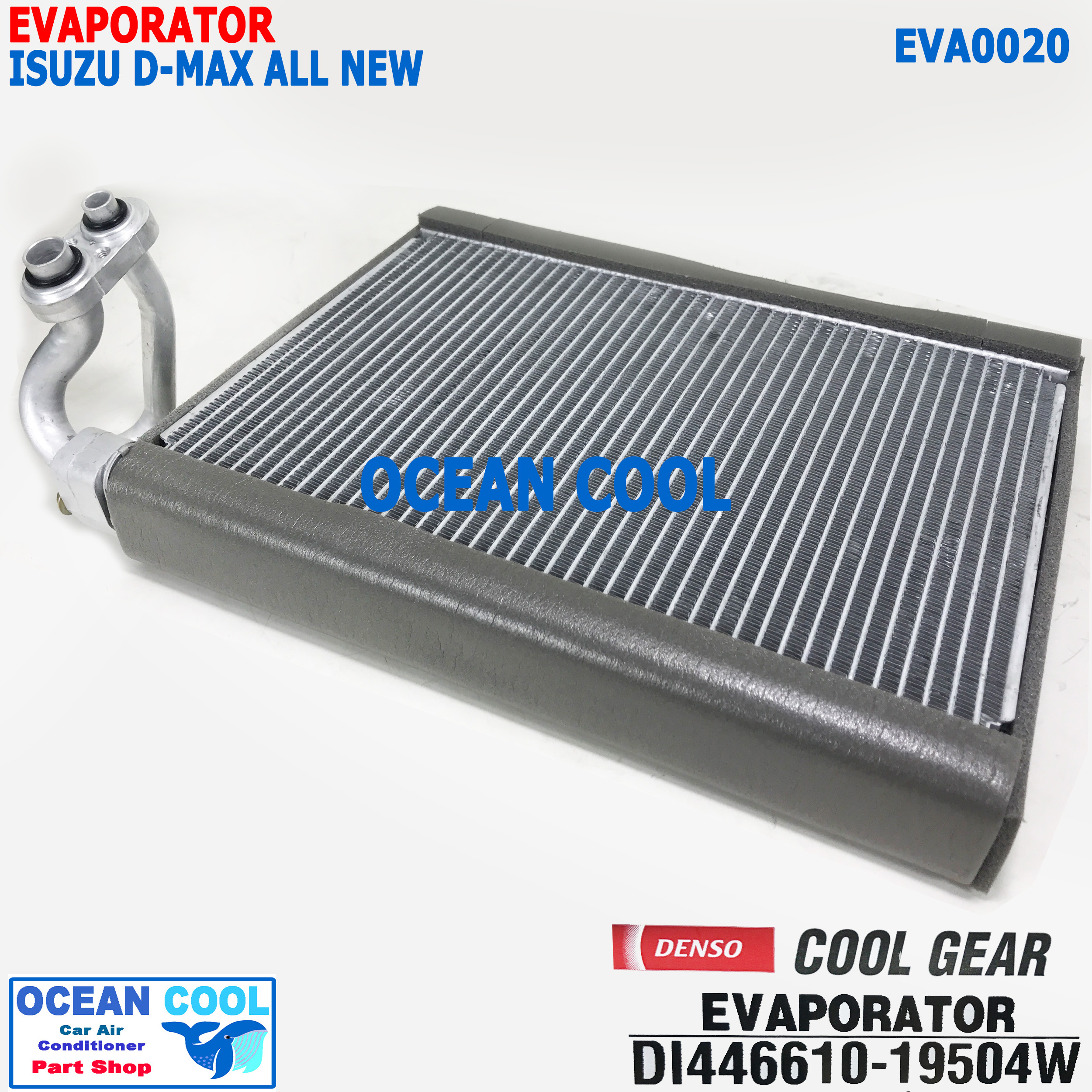 คอยล์เย็น ดีแม็ก 2011 - 2018 , เชฟโรเล็ต โคโลราโด้ 2011 , เทรลเบลเซอร์ 2012 EVA0020 COOL GEAR DI446610-19504W Evaporator ISUZU D-MAX , Chevrolet COLORADO 2011, Trailblazer 2012 ตู้แอร์ คอยเย็น 2012 2013 2014 2015 2016 2017 dmax d-max อีซูซุ ดีแมค