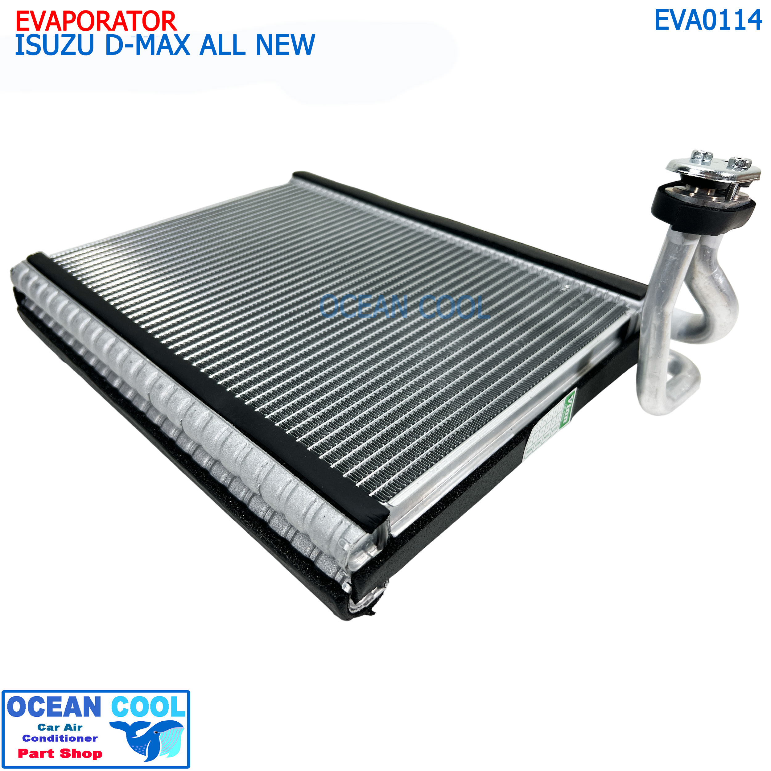 คอยล์เย็น ดีแม็ก 2011 - 2018 , เชฟโรเล็ต โคโลราโด้ 2011 , เทรลเบลเซอร์ 2012 EVA0114 Evaporator ISUZU D-MAX , Chevrolet COLORADO 2011, Trailblazer 2012 ตู้แอร์ คอยเย็น