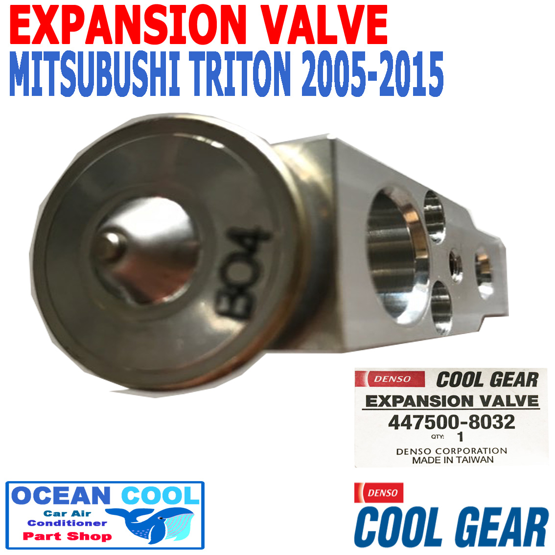 วาล์ว บล็อก มิตซูบิชิ ไทรทัน 2005 - 2015 EV0003 Cool Gear รหัส 447500-8032 EXPANSION VALVE Mitsubishi Triton 2006 2007 2008 2009 2010 2011 2012 2013 2014 วาวล์ พ.ศ. 2548 ถึง 2558 อะไหล่ แอร์ รถยนต์