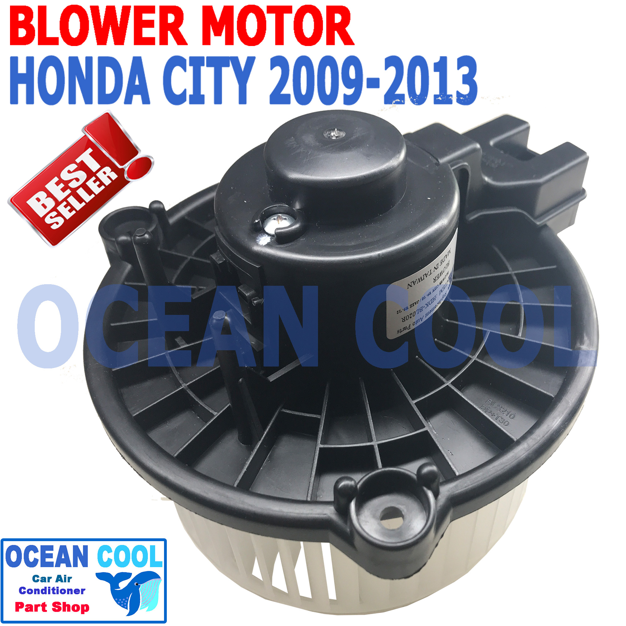 โบลเวอร์ มอเตอร์ ฮอนด้า ซิตี้ , เเจ๊ส 2009 - 2013 BW0005 BLOWER MOTOR HONDA CITY jazz เป่า พัดลมแอร์ โบลเวอร์ คอยล์เย็น 2010 2011 2012 อะไหล่ แอร์ รถยนต์