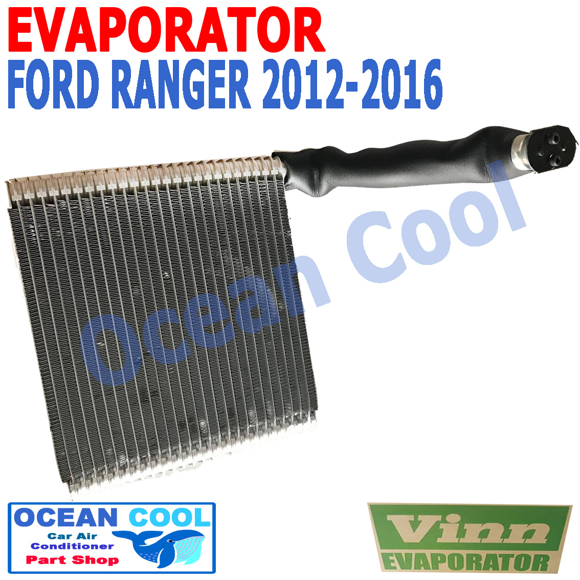 คอยล์เย็น เรนเจอร์ 2012 - 2018 มาสด้า บีที50 โปร 2012 - 2018 EVA0048 Evaporator Ford Ranger 2012 - 2016 Mazda BT-50 Pro 2012 - 2018 รังผึ่ง ตู้แอร์ คอยเย็น ฟอร์ด เรนเจอ พ.ศ. 2555 ถึง 2561 2013 2014 2015