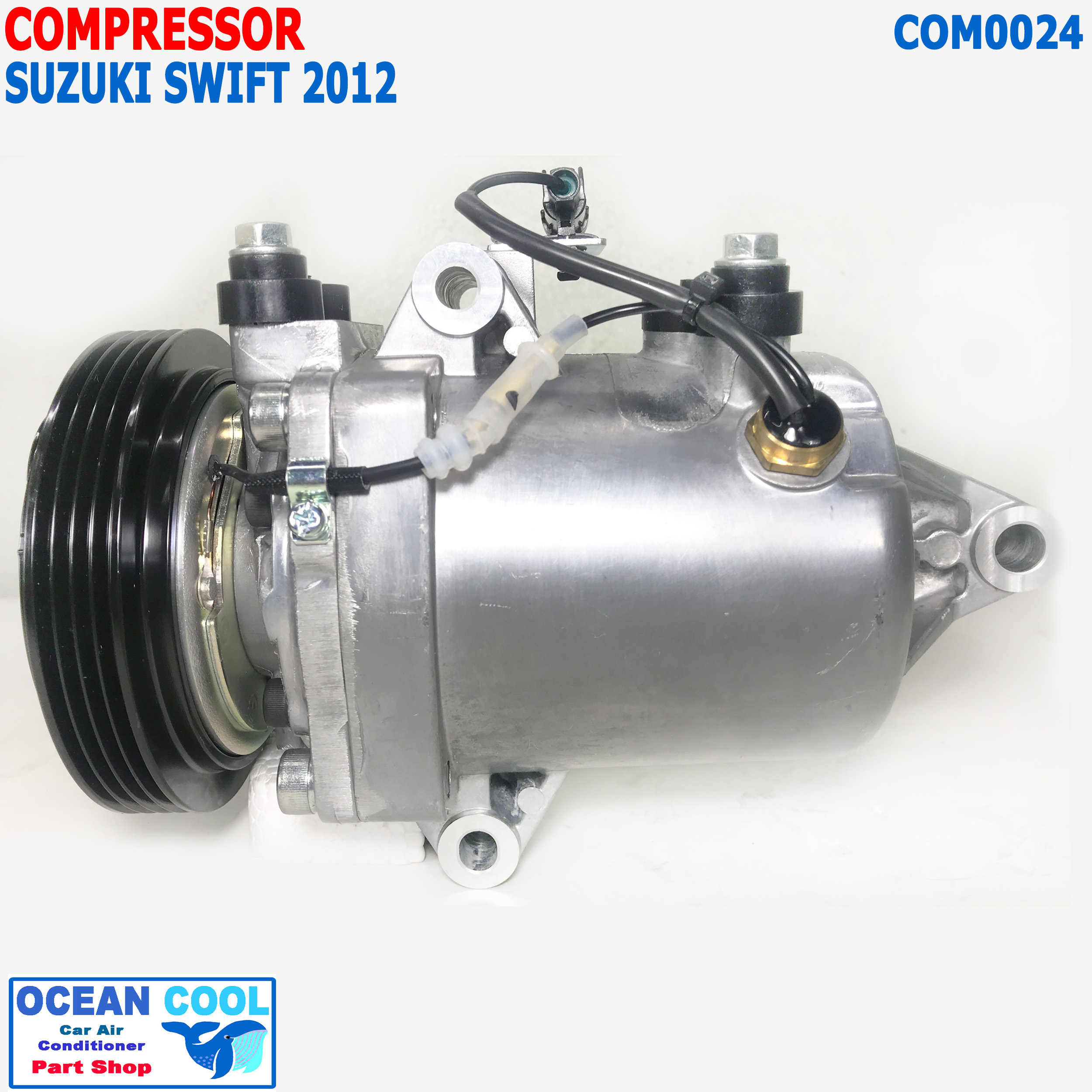 คอมเพรสเซอร์ ซูซูกิ สวิฟ 2012 - 2015 COM0024 Compressor Suzuki SWIFT 2013 2014 R134A คอมแอร์รถยนต์ คอมแอร์ คอมเพลสเซอร์ คอม พ.ศ. 2555 ถึง 2558 อะไหล่ แอร์ รถยนต์ 2556 2557