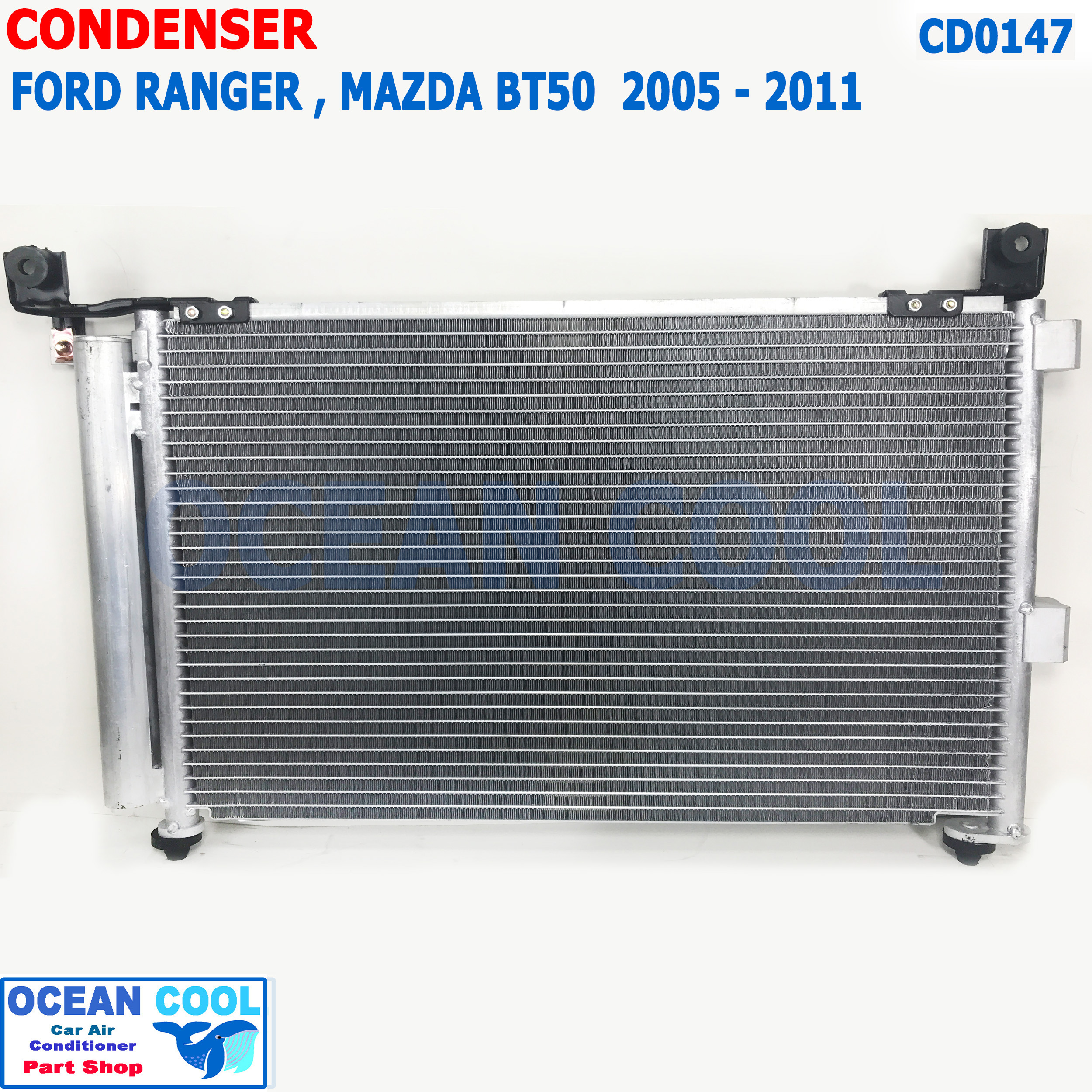 แผงแอร์ ฟอร์ด เรนเจอร์ 2004 - 2011 มาสด้า ไฟเตอร์ 2004 - 2005 บีที50 2006 - 2011 CD0147 CONDENSER FOR Ford Ranger Mazda Fighter BT-50 คอยล์ร้อน รังผึ้งแอร์