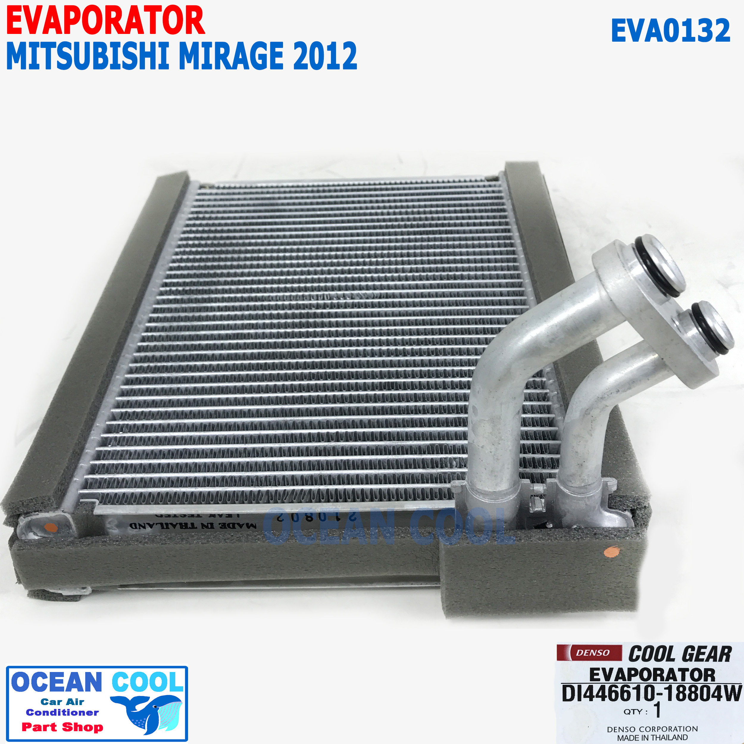 คอยล์เย็น มิซูบิชิ มิราจ แอทราจ ปี 2012 - 2016 EVA0132 COOL GEAR DI446610-18804W EVAPORATOR FOR MITSUBISHI MIRAGE ATTRAGE ตู้แอร์