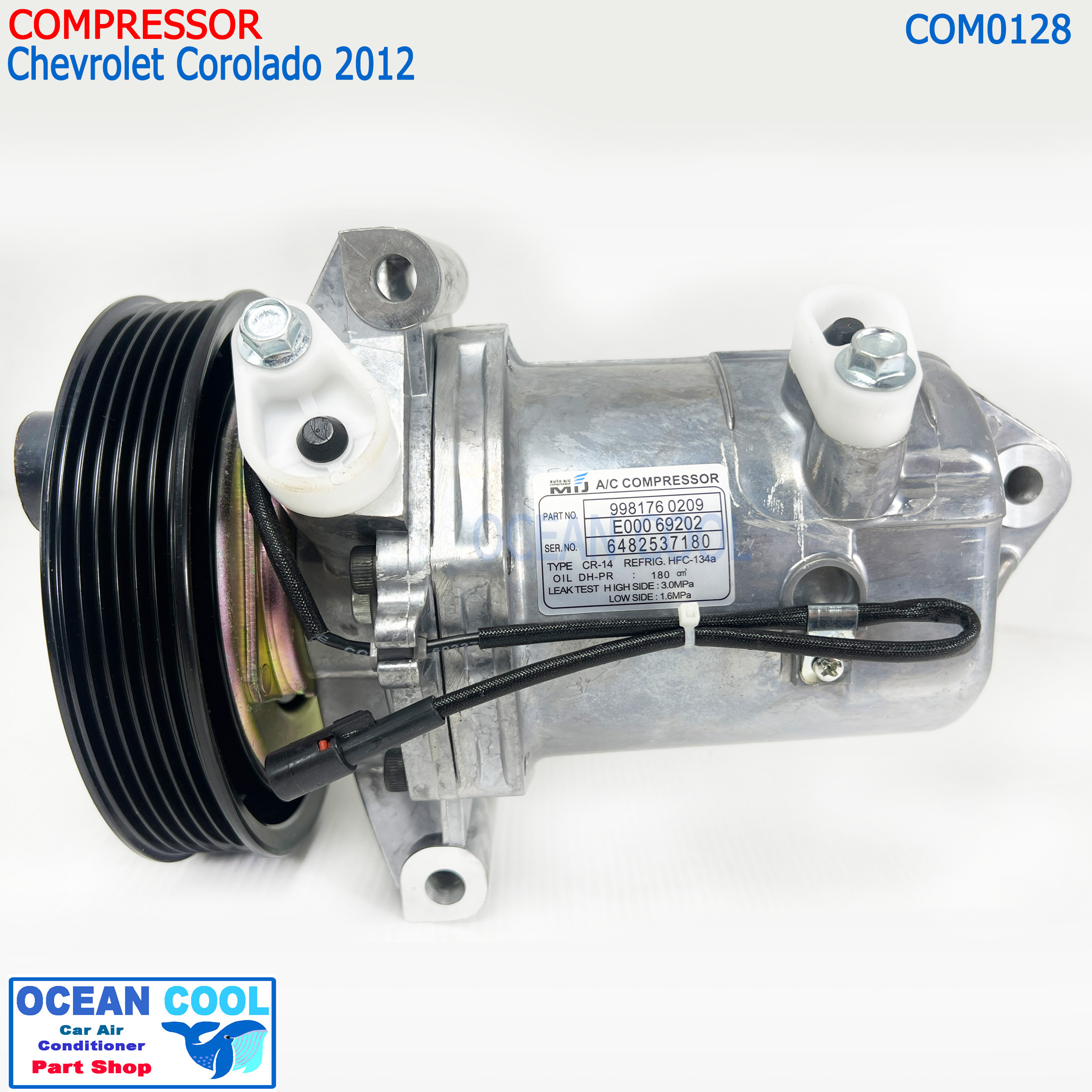คอมแอร์ Chevrolet Colorado 2012 - ปัจจุบัน COM0128 Compressor Chevrolet Corolado คอมเพรสเซอร์ แอร์ เชฟโรเลต โคโลราโด้'12 คอมแอร์รถยนต์ เชฟโรเล็ต Compressor เชฟ,Chev โคโลราโด