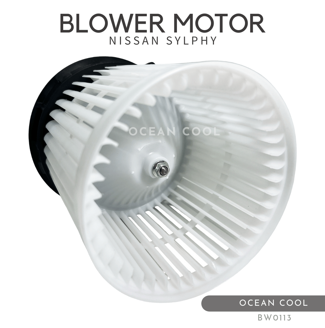 โบลเวอร์ นิสสัน ซิลฟี่ BW0113 BLOWER MOTOR NISSAN SYLPHY มอเตอร์พัดลมแอร์ พัดลมแอร์ โบเวอร์