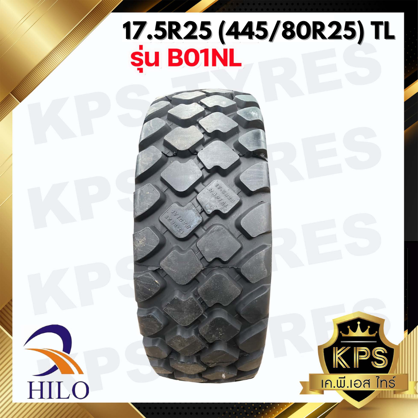 17.5R25 (445/80R25) TL ยี่ห้อ HILO รุ่น B01NL ยางรถตัก