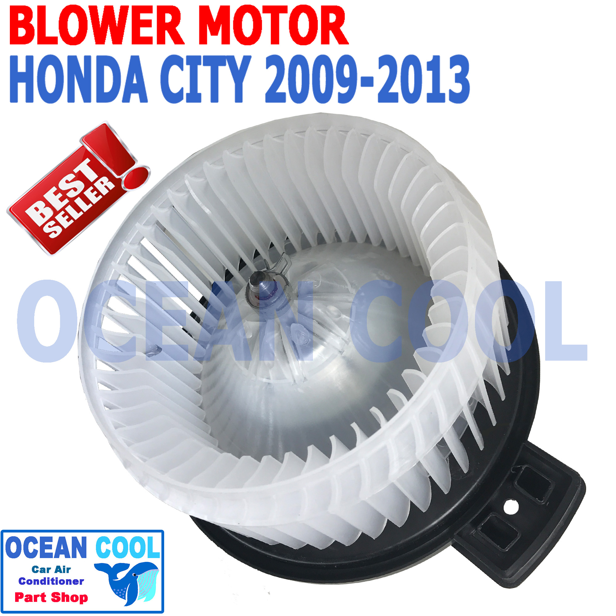 โบลเวอร์ มอเตอร์ ฮอนด้า ซิตี้ , เเจ๊ส 2009 - 2013 BW0005 BLOWER MOTOR HONDA CITY jazz เป่า พัดลมแอร์ โบลเวอร์ คอยล์เย็น 2010 2011 2012 อะไหล่ แอร์ รถยนต์