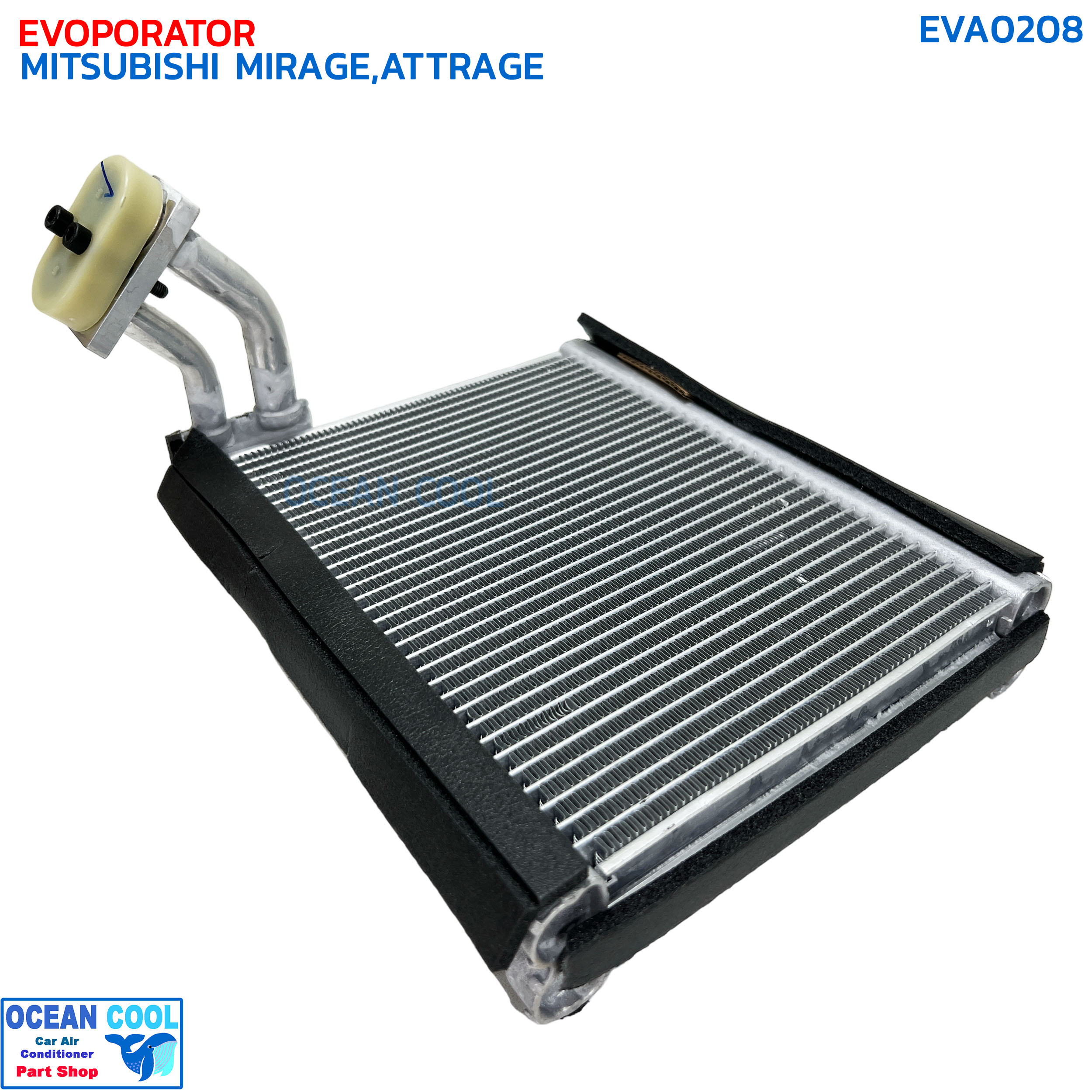 คอยล์เย็น มิตซูบิชิ มิราจ , แอททราจ 2012 EVA0208 EVAPORATOR MITSUBISHI MIRAGE , ATTRAGE '12 ตู้แอร์ แอร์รถยนต์ คอยเย็น
