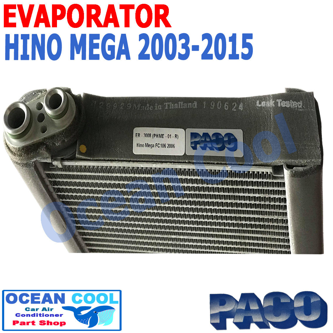 คอยล์เย็น ฮีโน่ เมก้า 2003 - 2015 EVA0055 Evaporator Hino Mega ตู้แอร์ คอยเย็น ฮีโน เมก่า พ.ศ. 2546 ถึง 2558 อะไหล่ แอร์ รถยนต์