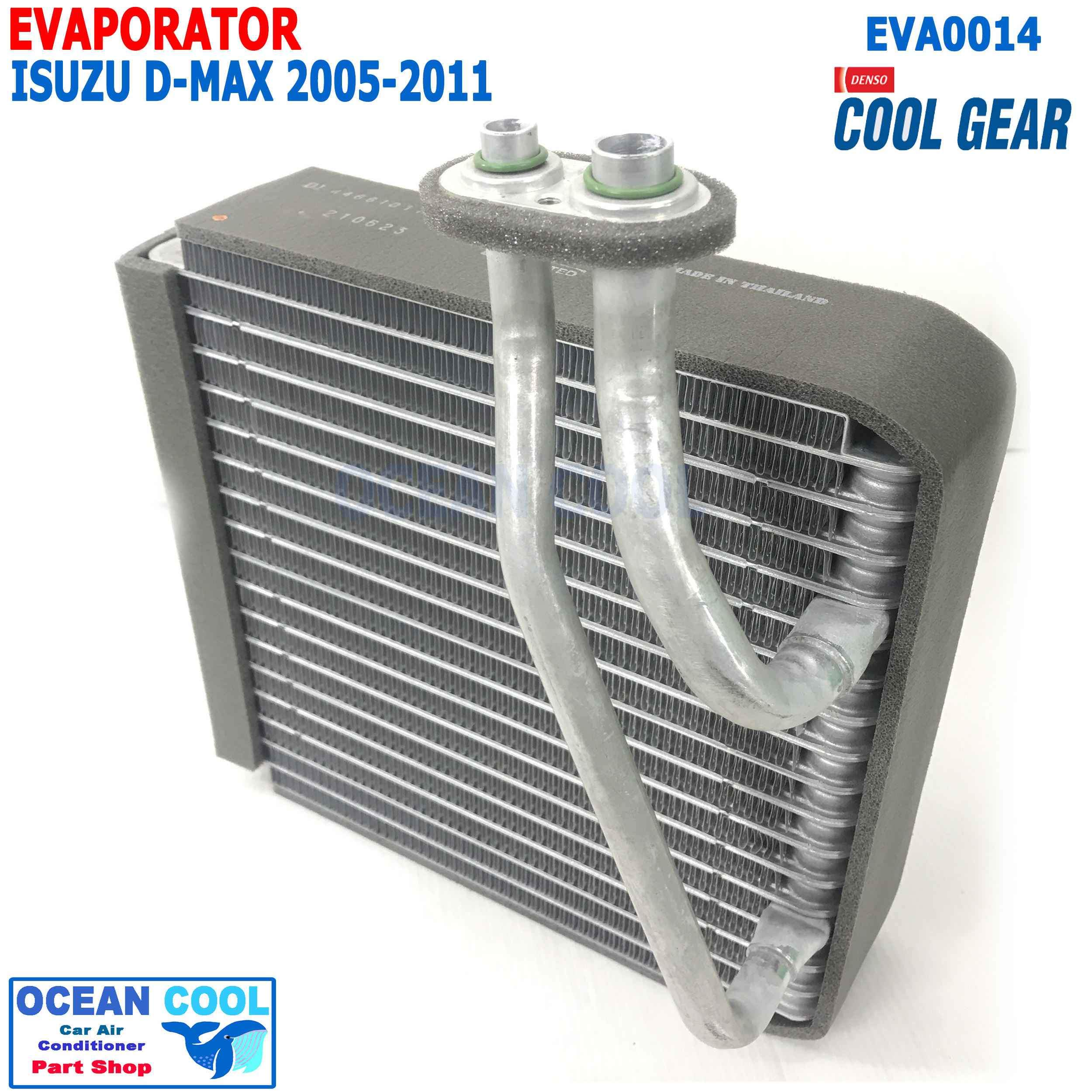 คอยล์เย็น อีซุซุ ดีแม็ก 2005 - 2010 เชฟโรเล็ต โคโลราโด EVA0014 EVAPORATOR For Isuzu D-MAX chevrolet COLORADO COOL GEAR DI447610-17404W ตู้แอร์ คอยเย็น ดีแม็ก ดีแมค dmax