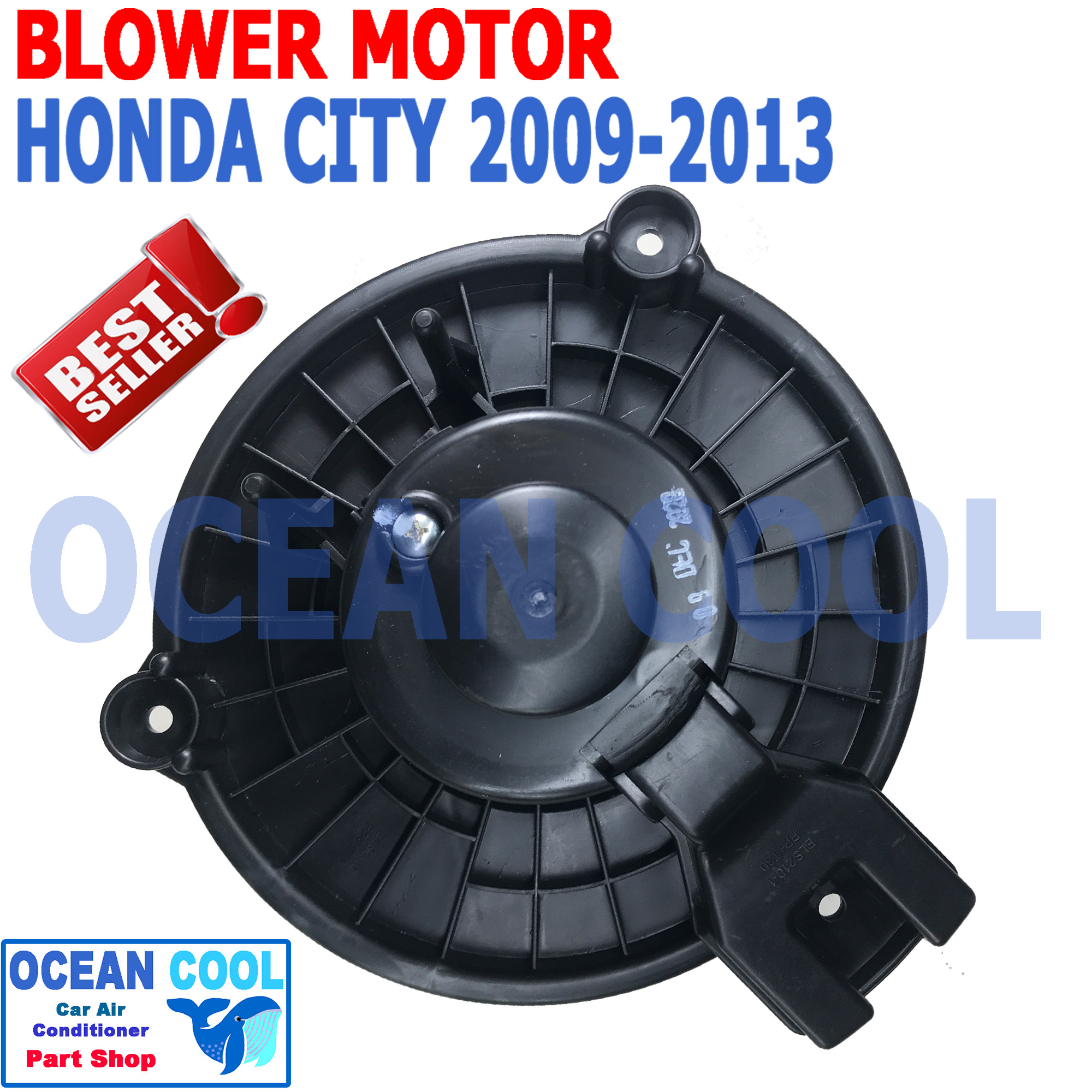 โบลเวอร์ มอเตอร์ ฮอนด้า ซิตี้ , เเจ๊ส 2009 - 2013 BW0005 BLOWER MOTOR HONDA CITY jazz เป่า พัดลมแอร์ โบลเวอร์ คอยล์เย็น 2010 2011 2012 อะไหล่ แอร์ รถยนต์
