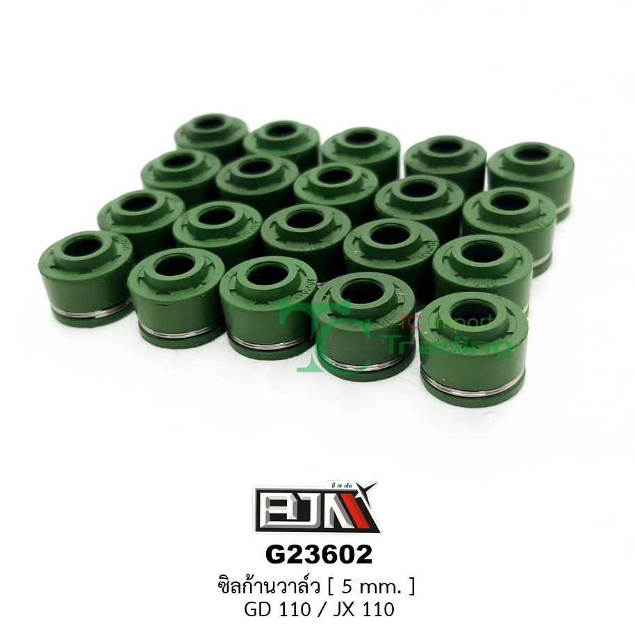 G23602 ซิลก้านวาล์ว GD 110 / JX 110 [ 5 mm. ] 1 ถุงมี 20 เม็ด