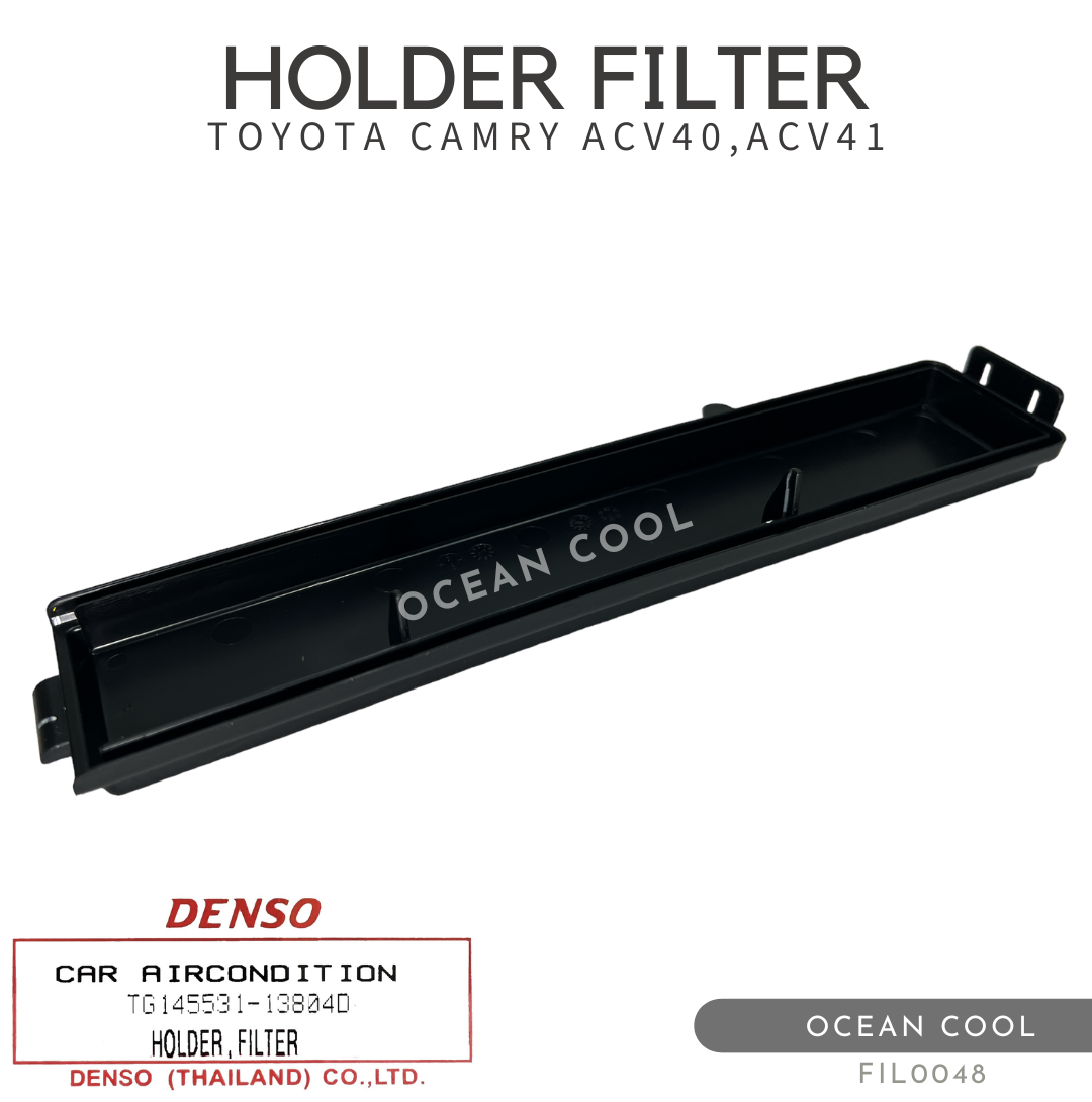 ฝาครอบไส้กรองแอร์ โตโยต้า คัมรี่ ACV40 . คัมรี่ ACV41 FIL0048 DENSO TG145531-13804D HOLDER FILTER TOYOTA CAMRY ACV40 , ACV41 ฝาปิด