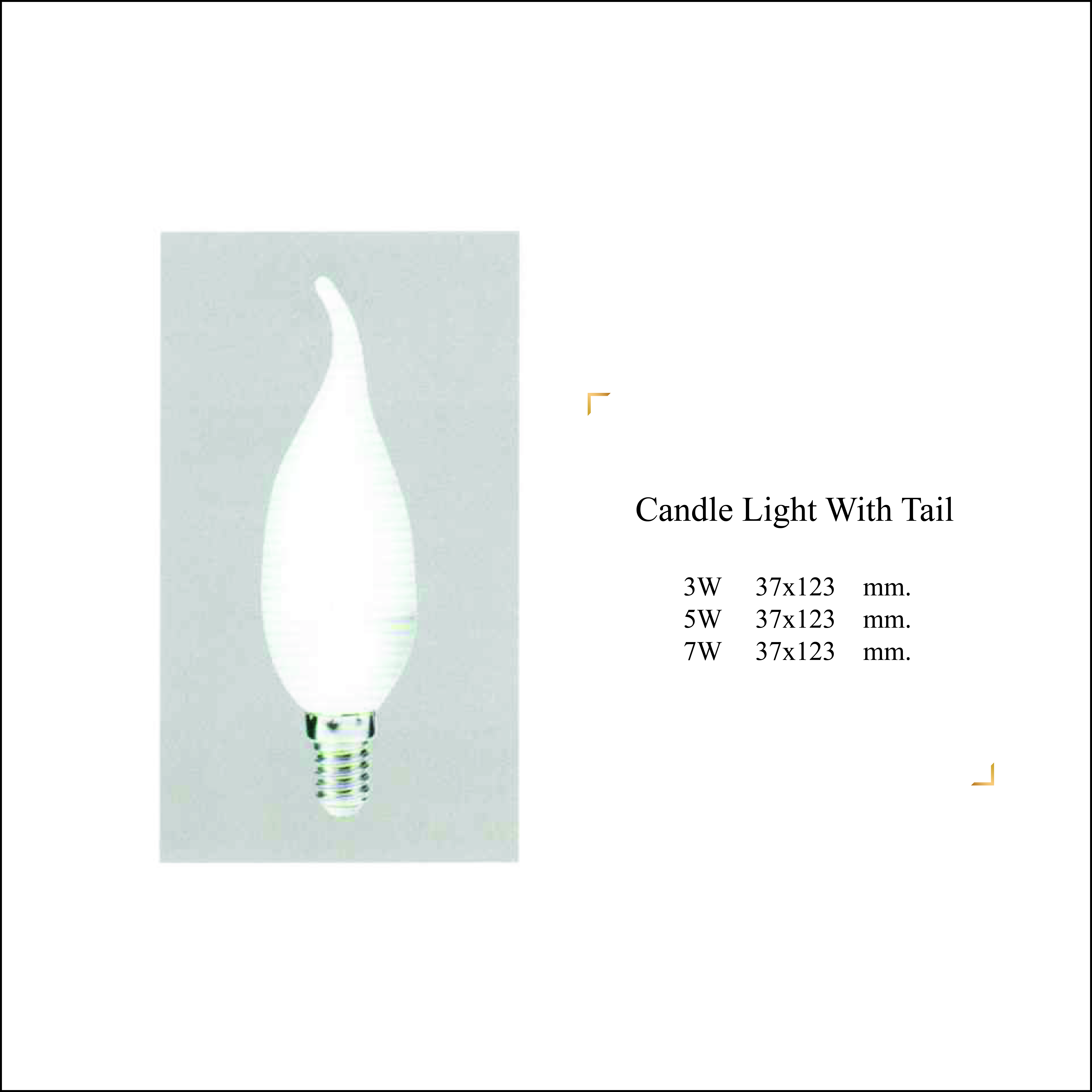 Candle Light With Tail